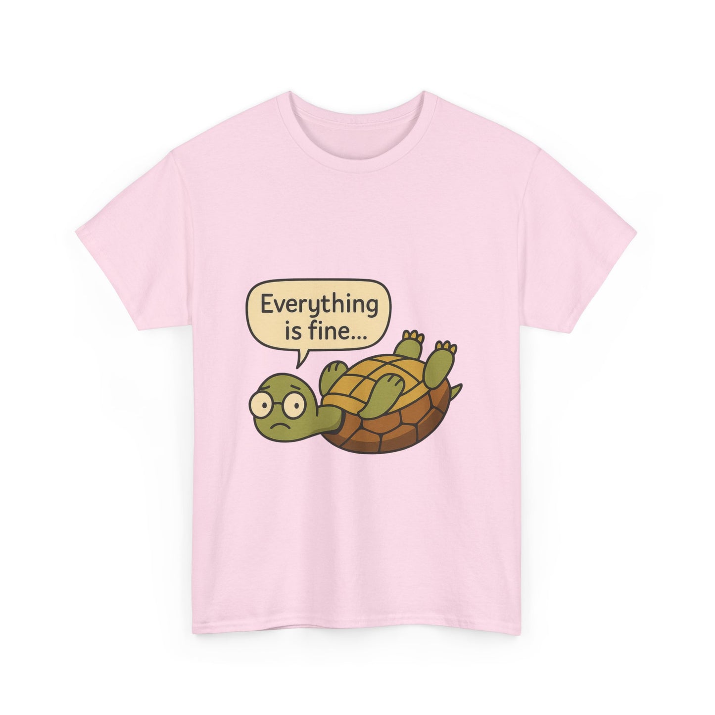 Everything is Fine Turtle Tee, Funny Unisex Cotton Tee, Cute Animal Shirt, Gift for Nature Lovers, Great for Humor, Positive message t-shirt