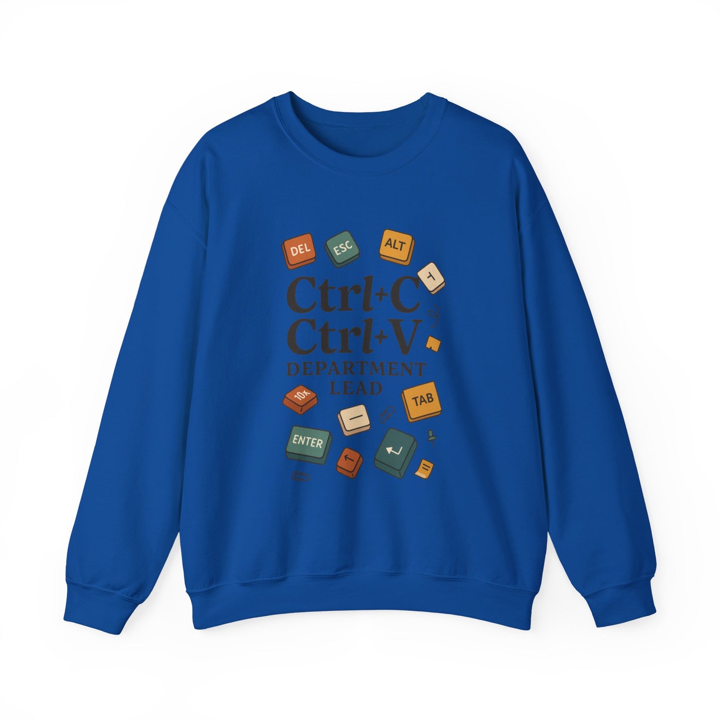 Funny Ctrl+C Ctrl+V Department Lead Sweatshirt, Unisex Crewneck, Gift for Tech Lovers, Office Humor, Cozy Casual Wear, Gift for a Coworker