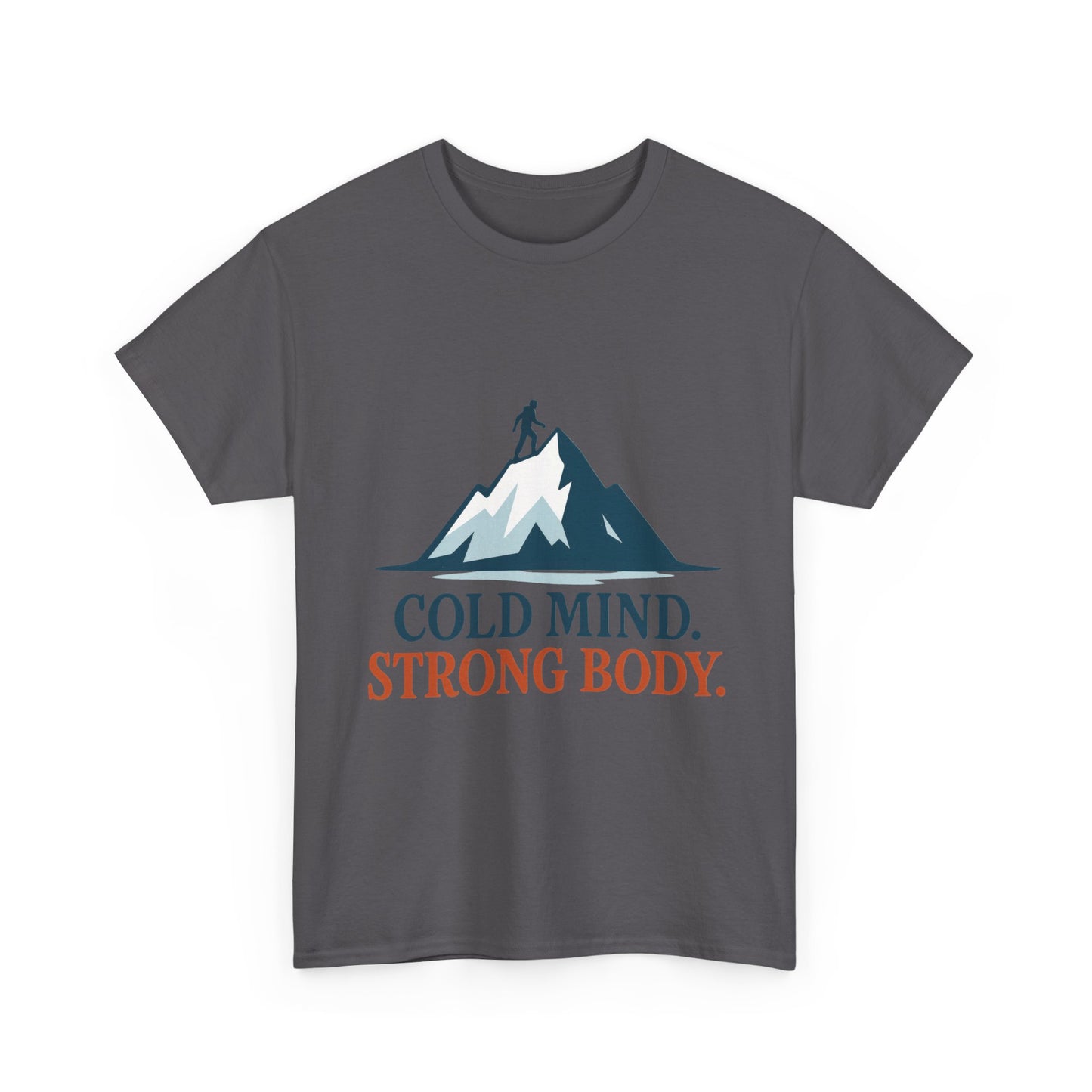 Cold Mind Strong Body Mens T-Shirt, Nordic Minimalist Mountain Hiking Tee