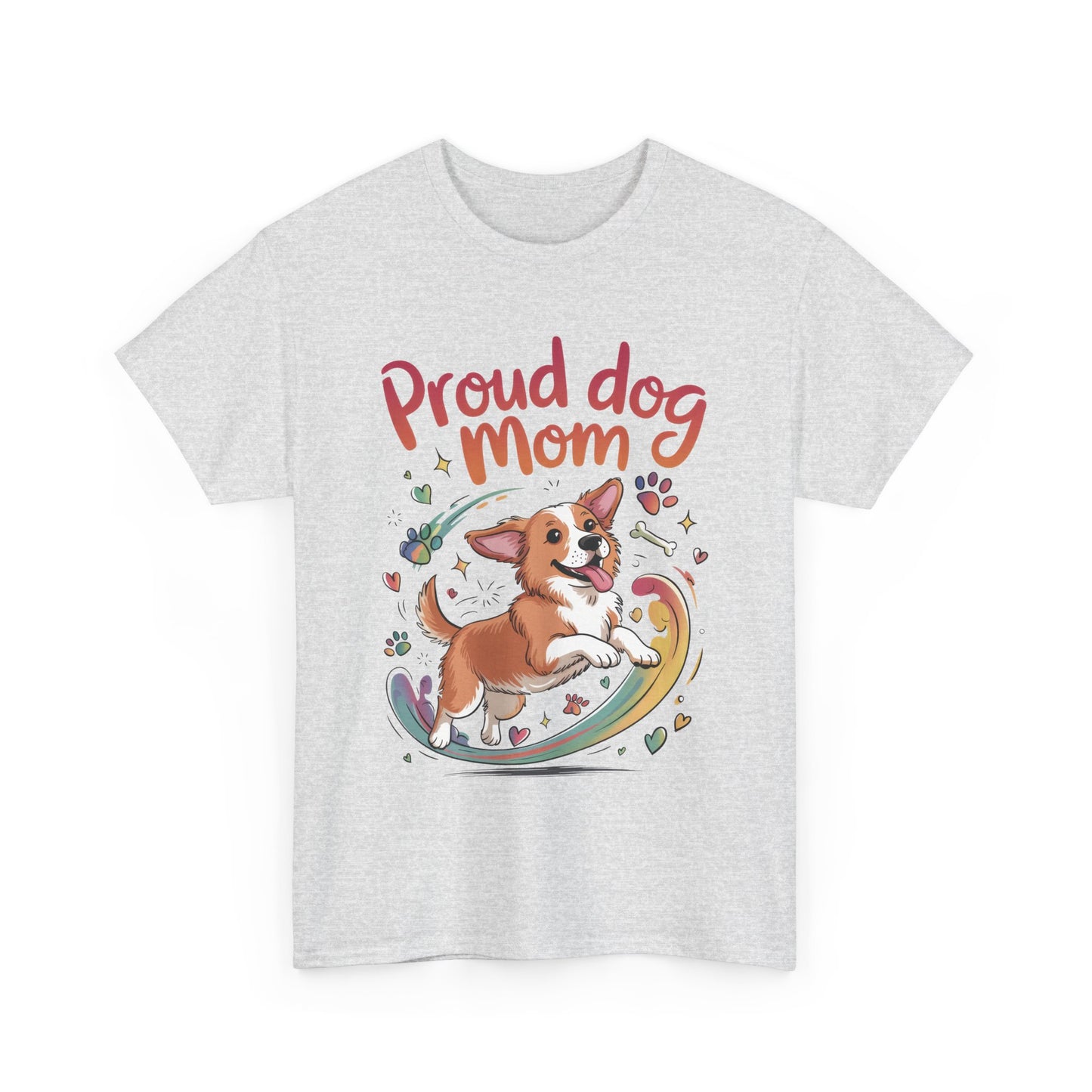 Proud Dog Mom Tee, Cute Pet Lover Shirt, Animal Lover Gift, Dog Mom T-Shirt, Funny Dog Apparel, Gift for Pet Owners, T-Shirt for Pet Moms