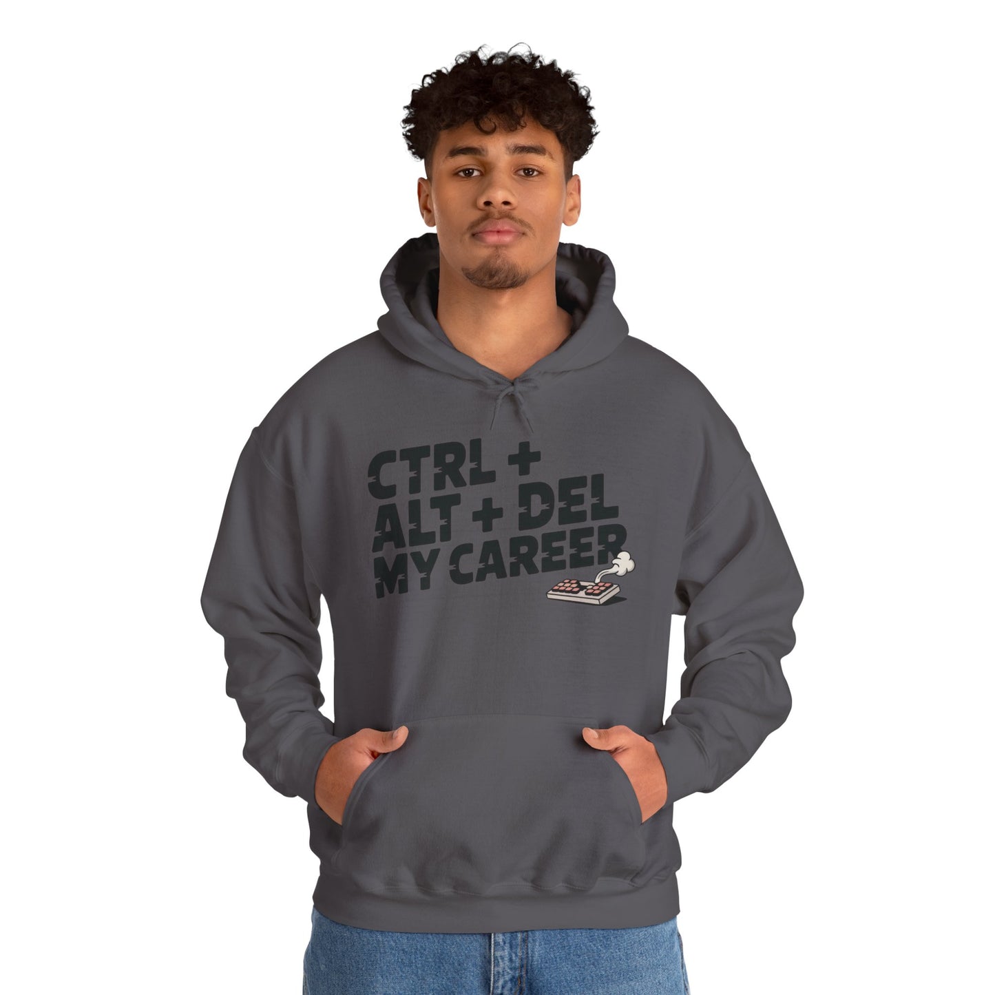 Men's Ctrl Alt Del My Career Hoodie, Funny Geek Workwear, Sarcastic Office Humor Pullover