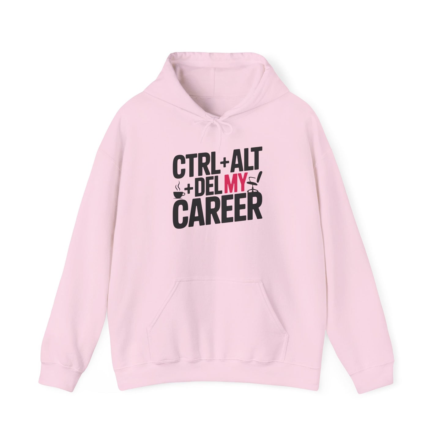Ctrl Alt Del My Career Hoodie, Funny Geek Workwear, Sarcastic Office Humor Pullover, Women's Heavy Blend™ Hooded Sweatshirt