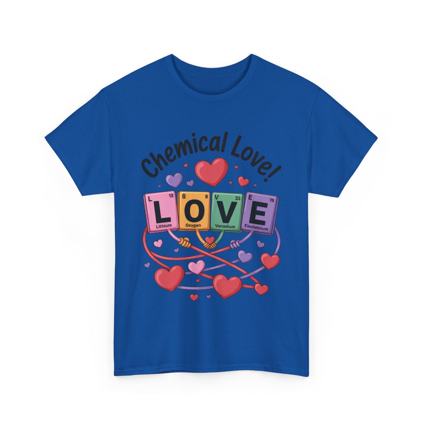 Chemical Love Unisex Heavy Cotton Tee, Cute Couple Shirt, Science Lovers Apparel, Valentines Day Top, Chemistry Lover Gift, Element Table