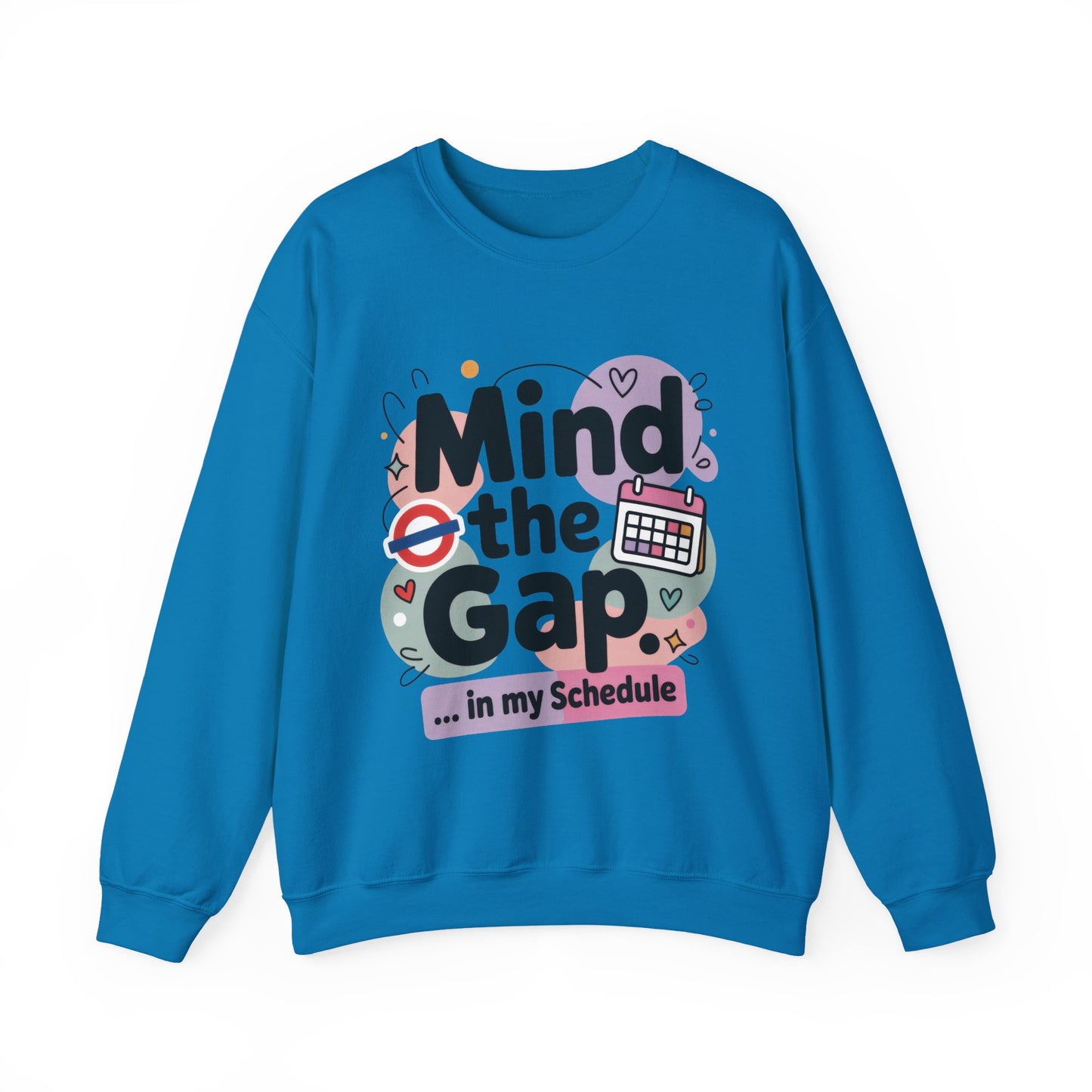 Funny Women's Sweatshirt, Mind The Gap London Tube Inspired, Office Humor Graphic Pullover