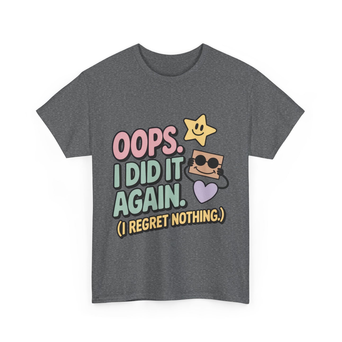 Retro Graphic Tee, Oops I Did It Again Shirt, Funny Women's T-shirt, Casual Statement Wear, Positive Message Women's T-Shirt