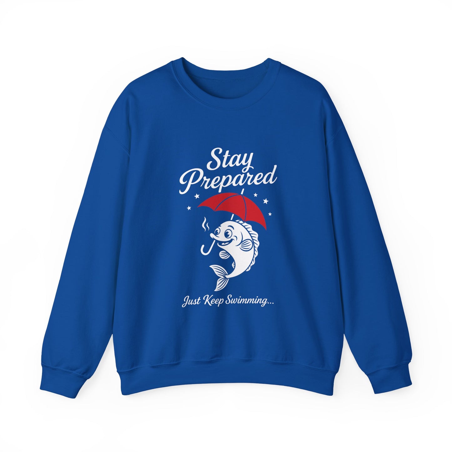 Funny Fish Womens Crewneck Sweatshirt - Stay Prepared Just Keep Swimming Nautical Pullover - Cozy Positive Gift, Fishing Humor