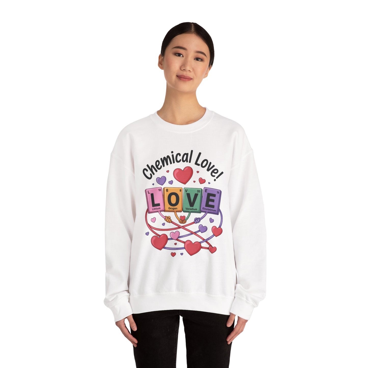 Chemical Love Women's Sweatshirt, Womens Crewneck, Cute Sweatshirt Gift, Valentines Day Pullover, Science Lovers Apparel, Relationship Humor