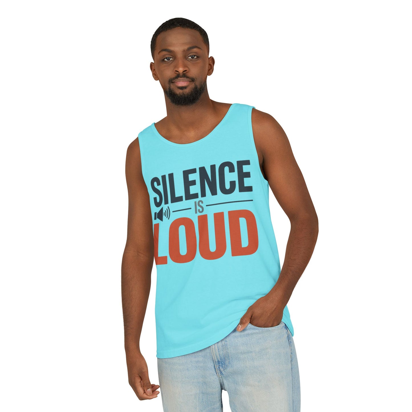 Mens Garment-Dyed Tank Top, Silence Is Loud Motivational Mens Tank Top