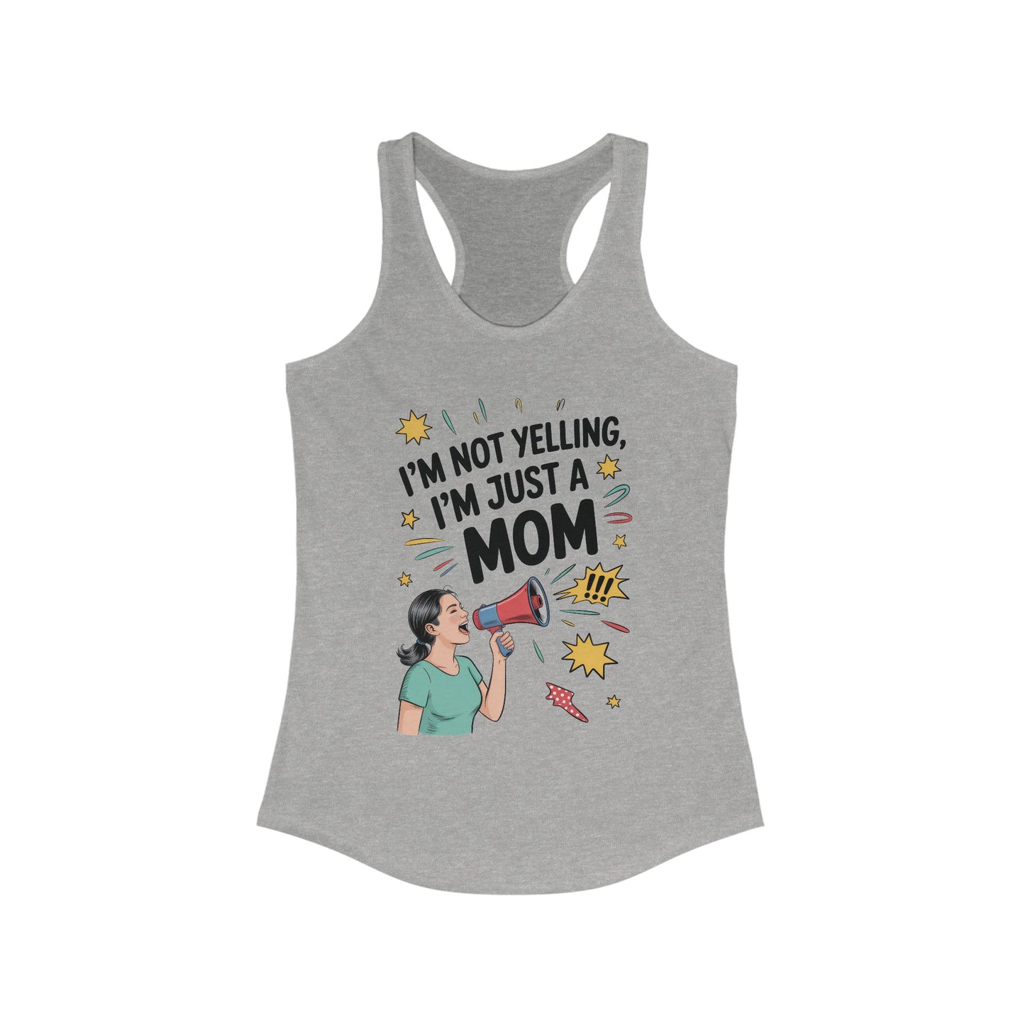 Funny Mom Tank Top, I'm Not Yelling I'm Just a Mom, Mother's Day Gift, Loud Mom Life Tank Top, Mother's Day Apparel, Family Humor Shirt