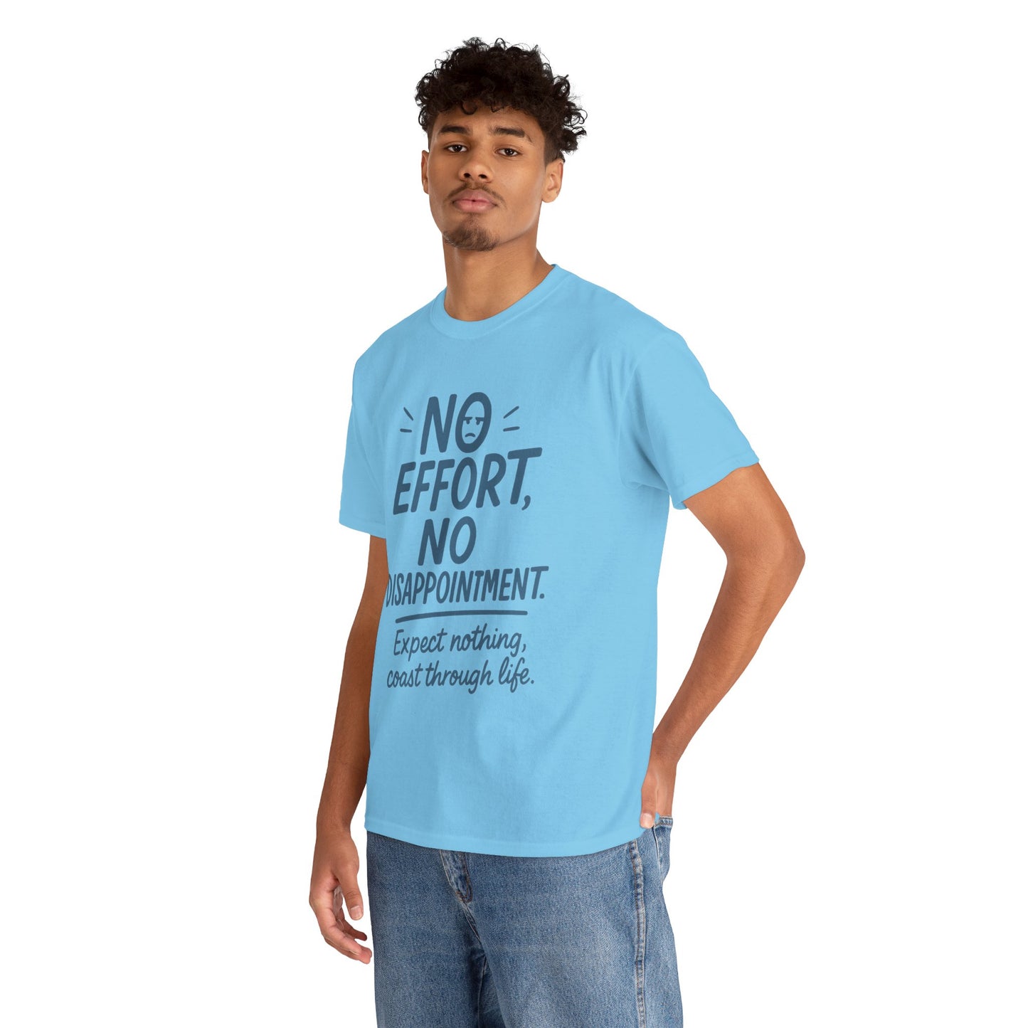 Funny No Effort Mens T-Shirt, No Disappointment Lazy Life Quote Shirt, Relaxed Fit, Funny Casual Shirt, Gift for Friends, Motivation Tee