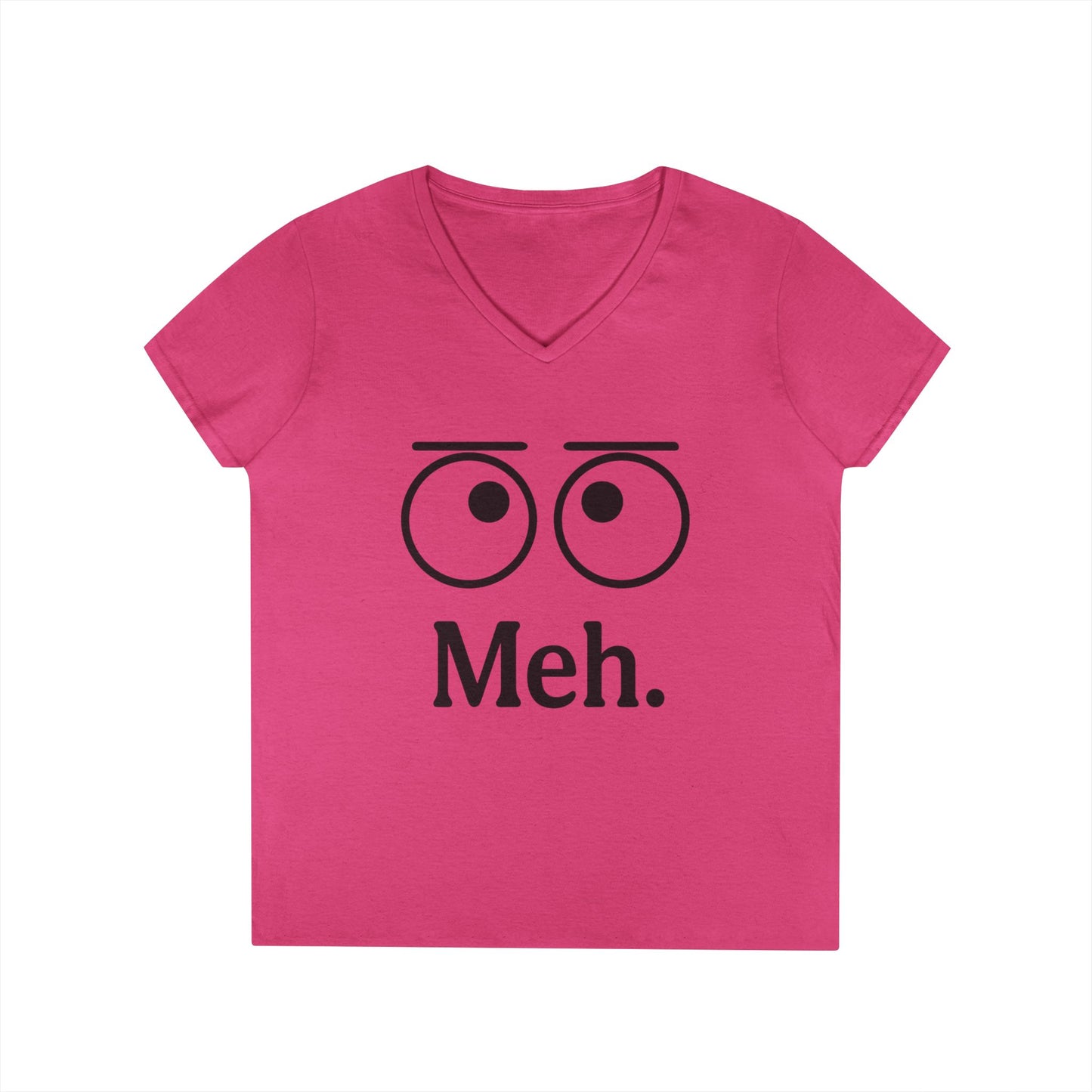 Funny Ladies' V-Neck T-Shirt - "Meh." Graphic, Casual Humor Tee, Gift for Her, Everyday Wear, Cute Top