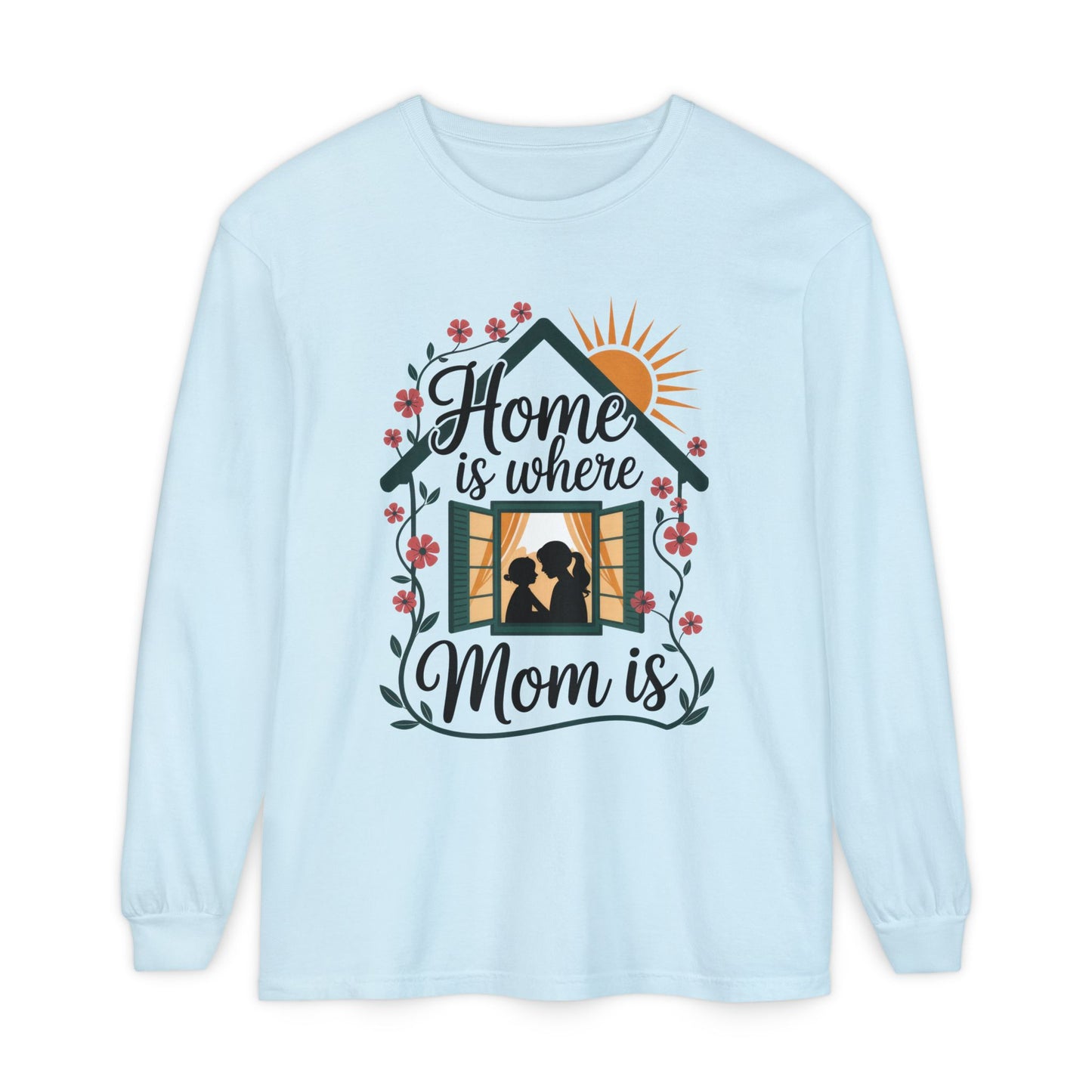 Home Is Where Mom Is Long Sleeve T-Shirt, Mother's Day Cotton Shirt, Cute Family Gift for Mom, Sentimental Mom Gift, mother's day Gift