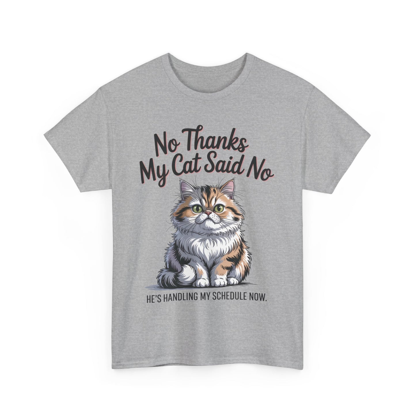 Funny Cat Quote Tee, Womens Heavy Cotton T-Shirt, Pet Lover Gift, Cute Cat Apparel, Cat Mom Tee, Quirky Animal Shirt, Humor