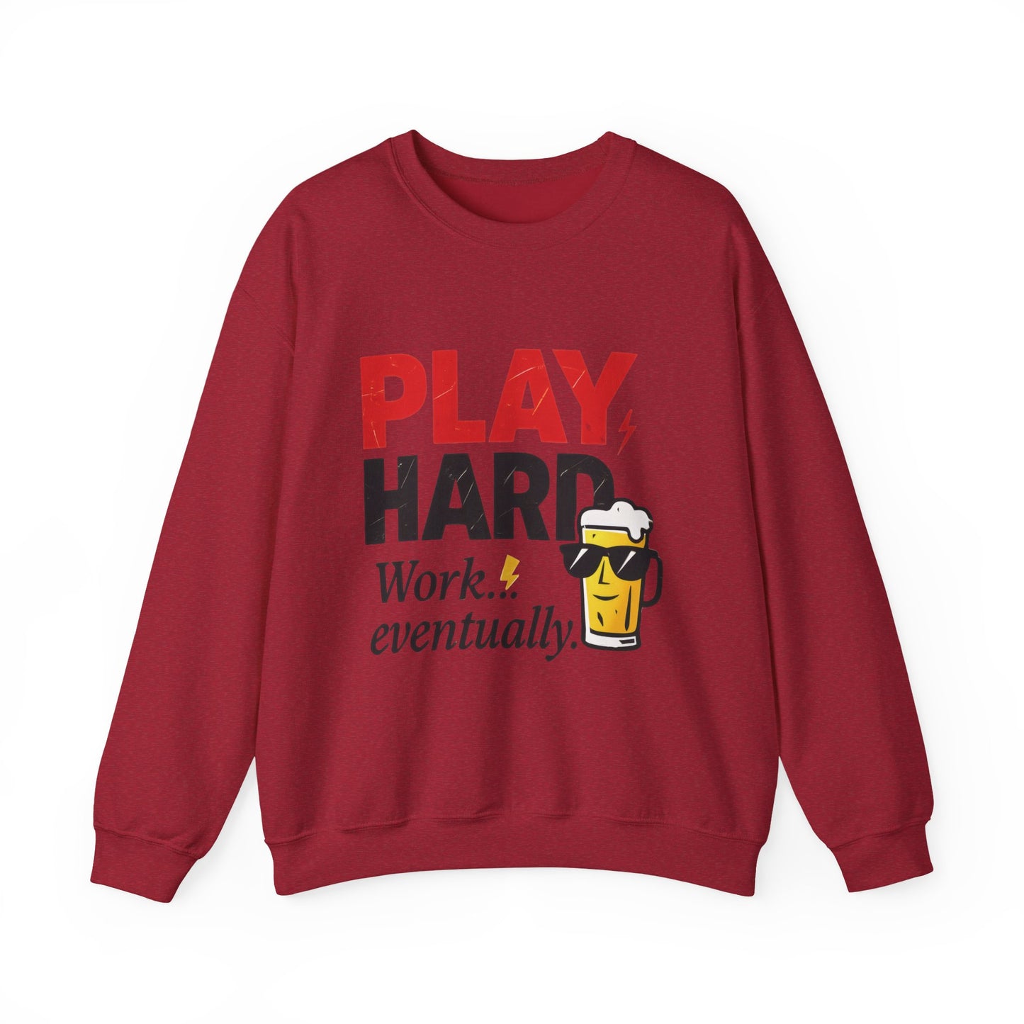 Play Hard Work Eventually Sweatshirt, Funny Mens Crewneck, Casual Gift, Weekend Wear, Holiday Sweater, Cozy Apparel