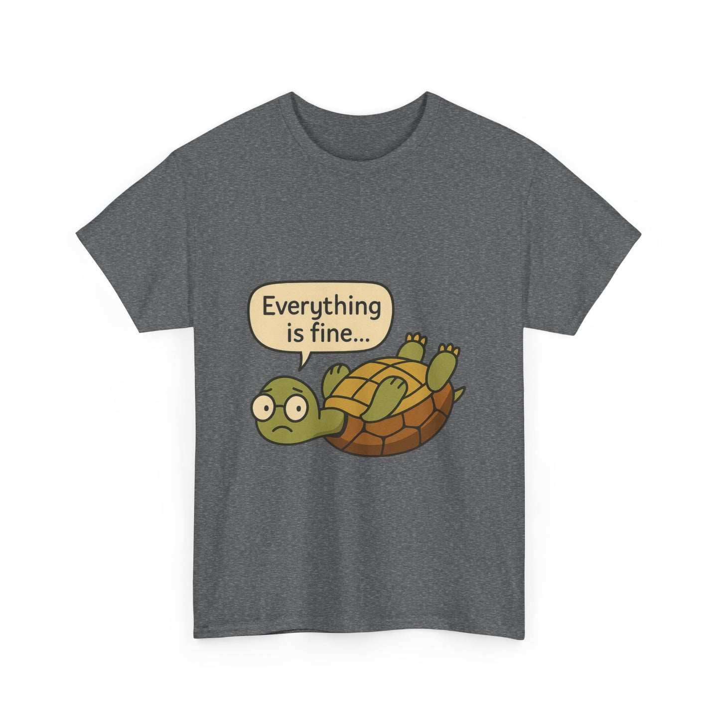Everything is Fine Turtle Tee, Funny Unisex Cotton Tee, Cute Animal Shirt, Gift for Nature Lovers, Great for Humor, Positive message t-shirt