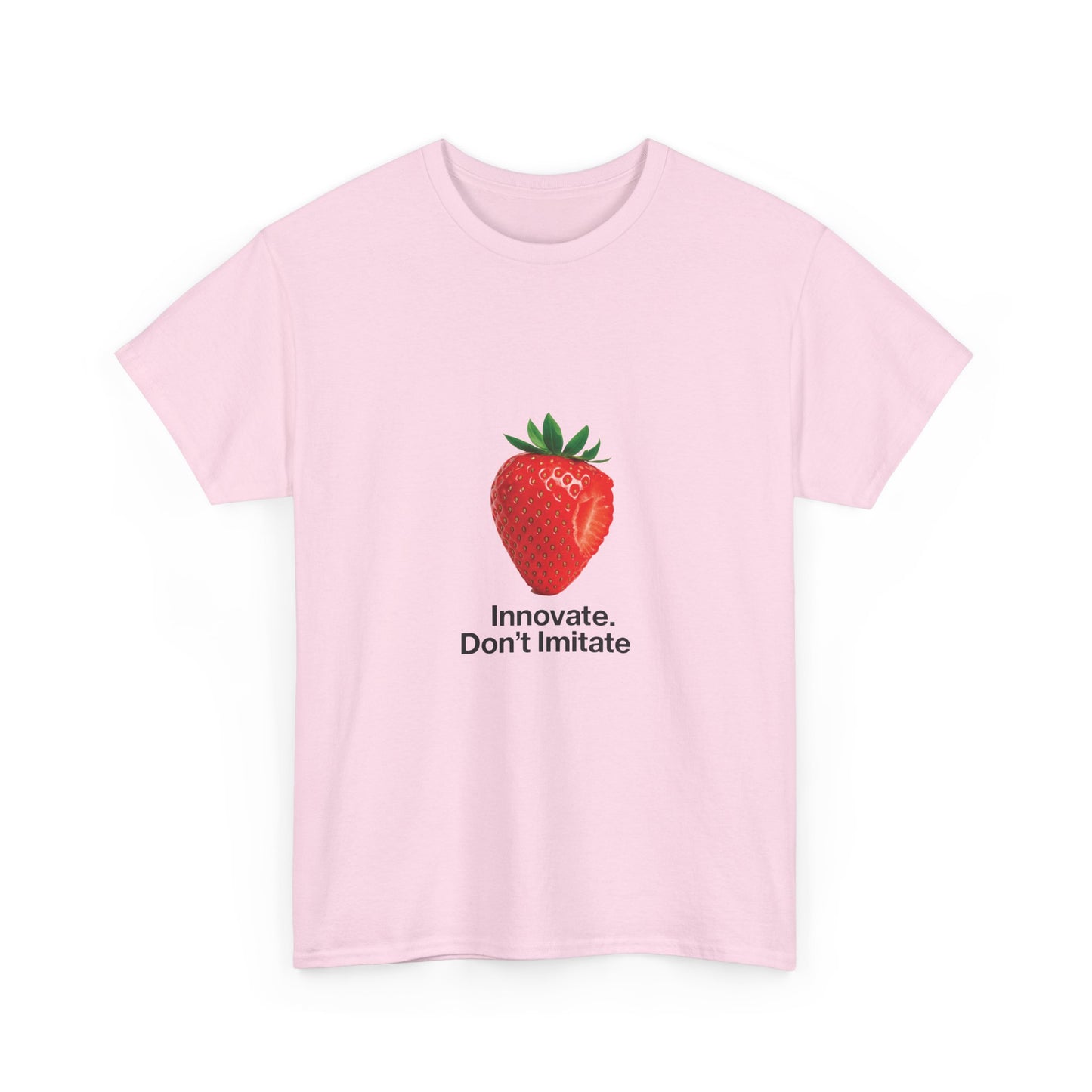 Strawberry Women's Heavy Cotton Tee, Innovate Don't Imitate Shirt, Graphic Tee, Casual Wear, Gift Idea, Summer Style, Witty Design T-Shirt