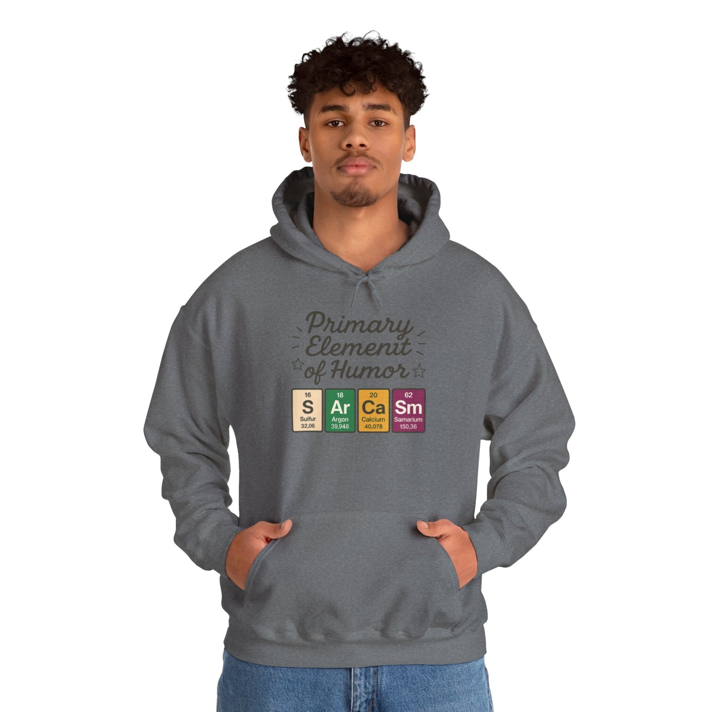 Sarcasm Hoodie for Men, Funny Nerd Hoodie, Primary Element of Humor Sweatshirt, Science Lover Gift for Him, Sarcastic Humor Apparel