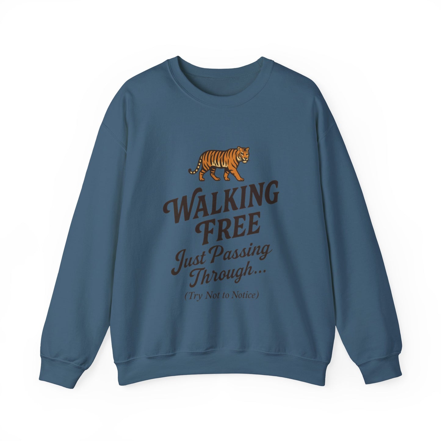 Funny Tiger Mens Crewneck Sweatshirt - Walking Free Cozy Wild Animal Pullover - Motivational Sweatshirt, Inspirational Apparel