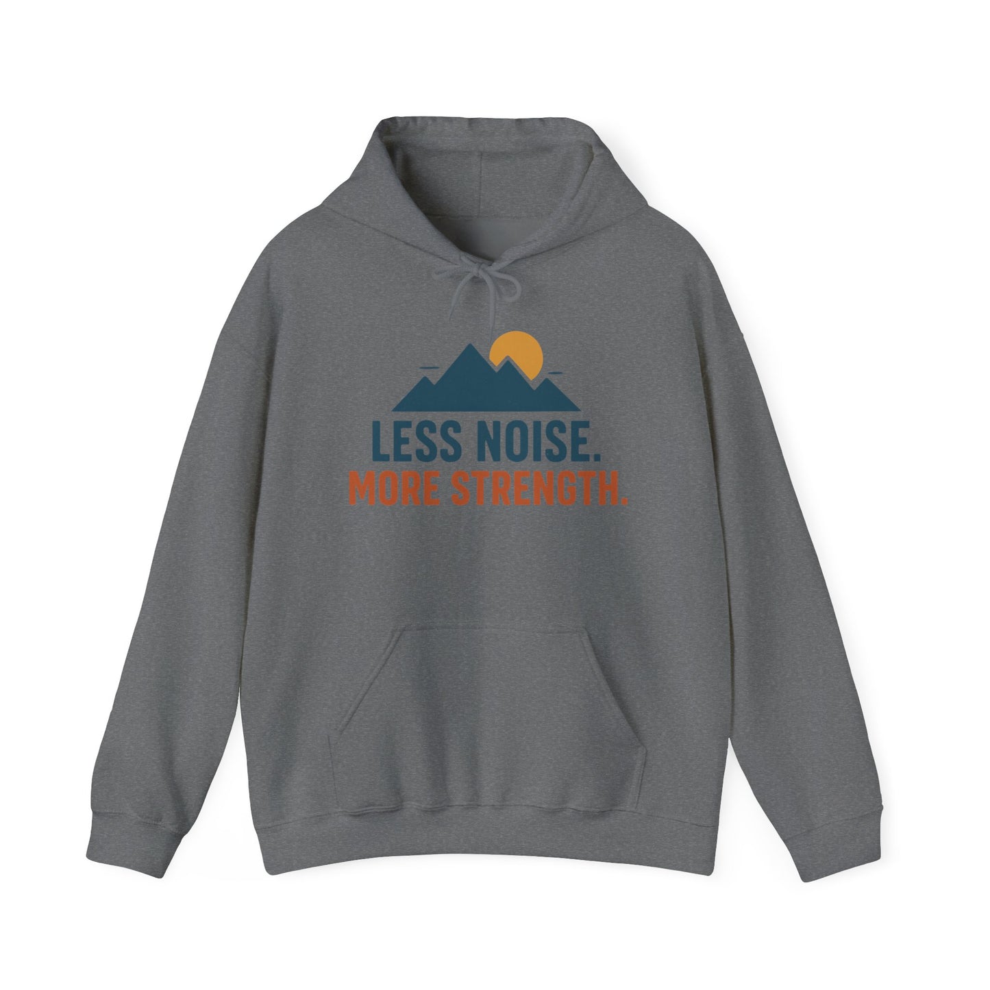 Men’s Less Noise More Strength Hoodie, Motivational Mountain Graphic Pullover, Mens Heavy Blend™ Hooded Sweatshirt