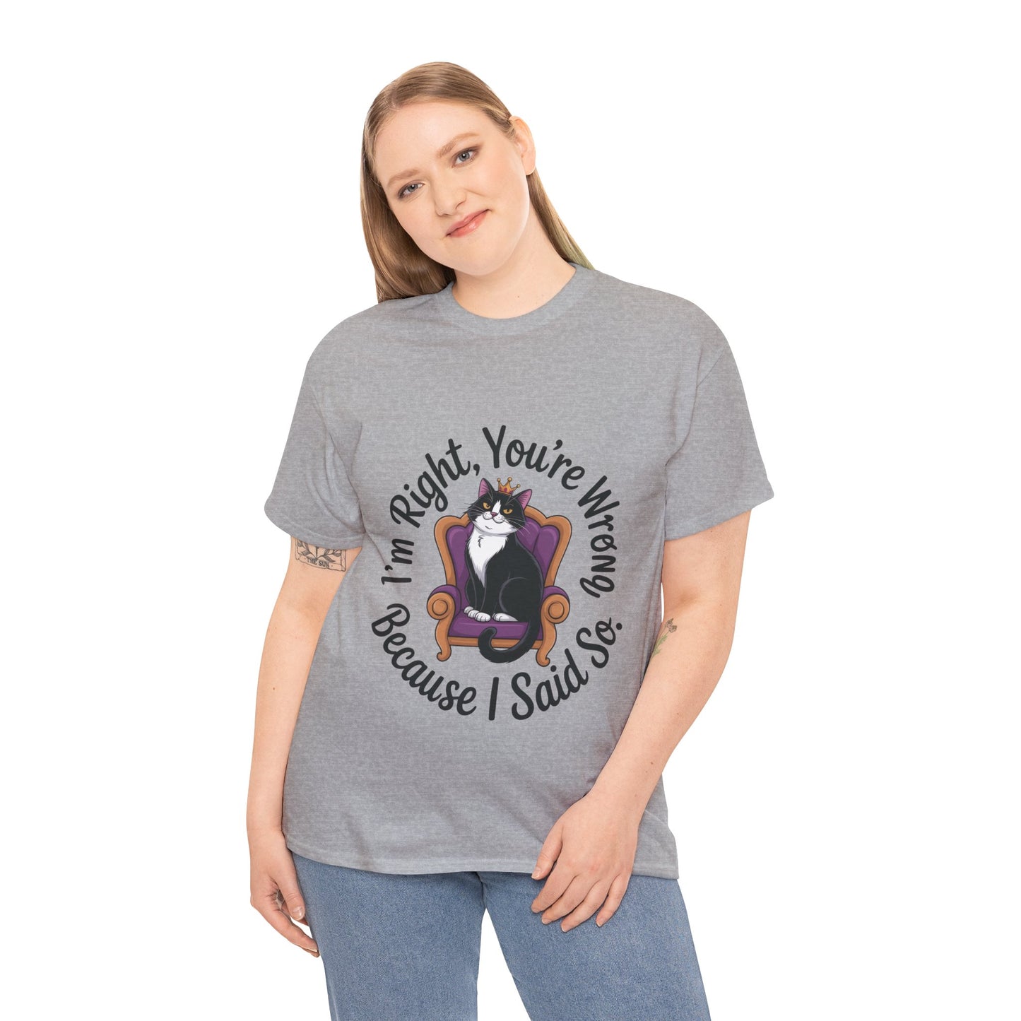 Funny Cat Queen Shirt, Sassy Cat Graphic Tee for Women, Cat Mom Humor Tee Gift, Funny Graphic T-Shirt, I'm Right, You're Wrong Tee