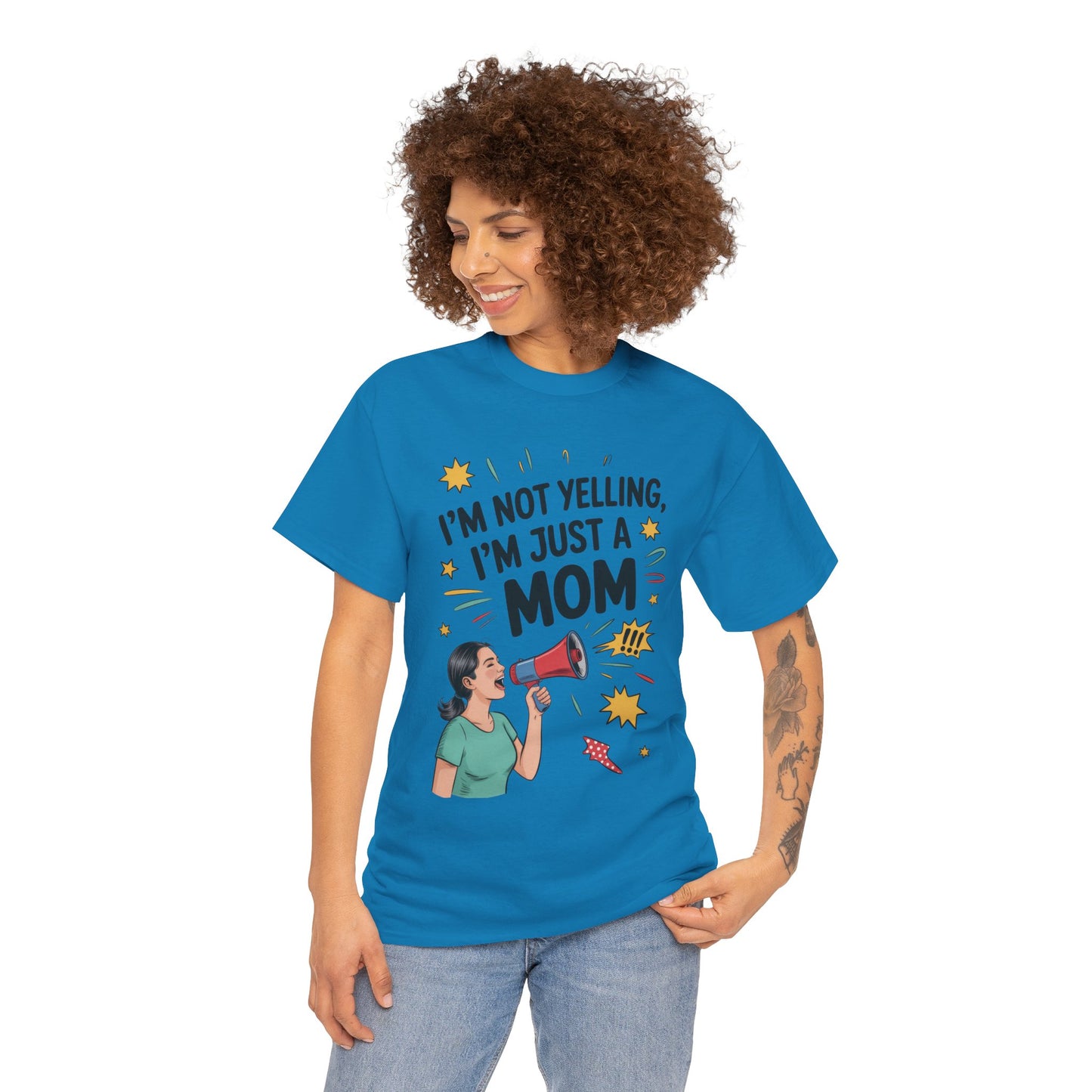 Funny Mom Shirt, I'm Not Yelling I'm Just a Mom, Mother's Day Gift, Loud Mom Life T-Shirt, Mother's Day Apparel, Family Humor Shirt