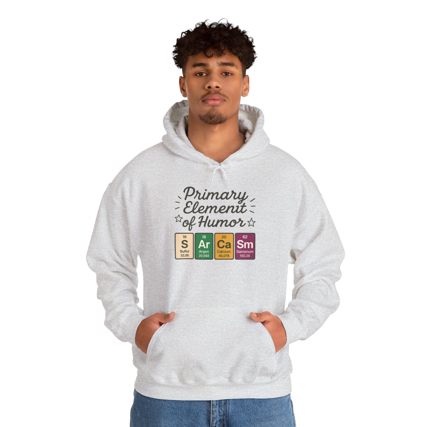Sarcasm Hoodie for Men, Funny Nerd Hoodie, Primary Element of Humor Sweatshirt, Science Lover Gift for Him, Sarcastic Humor Apparel