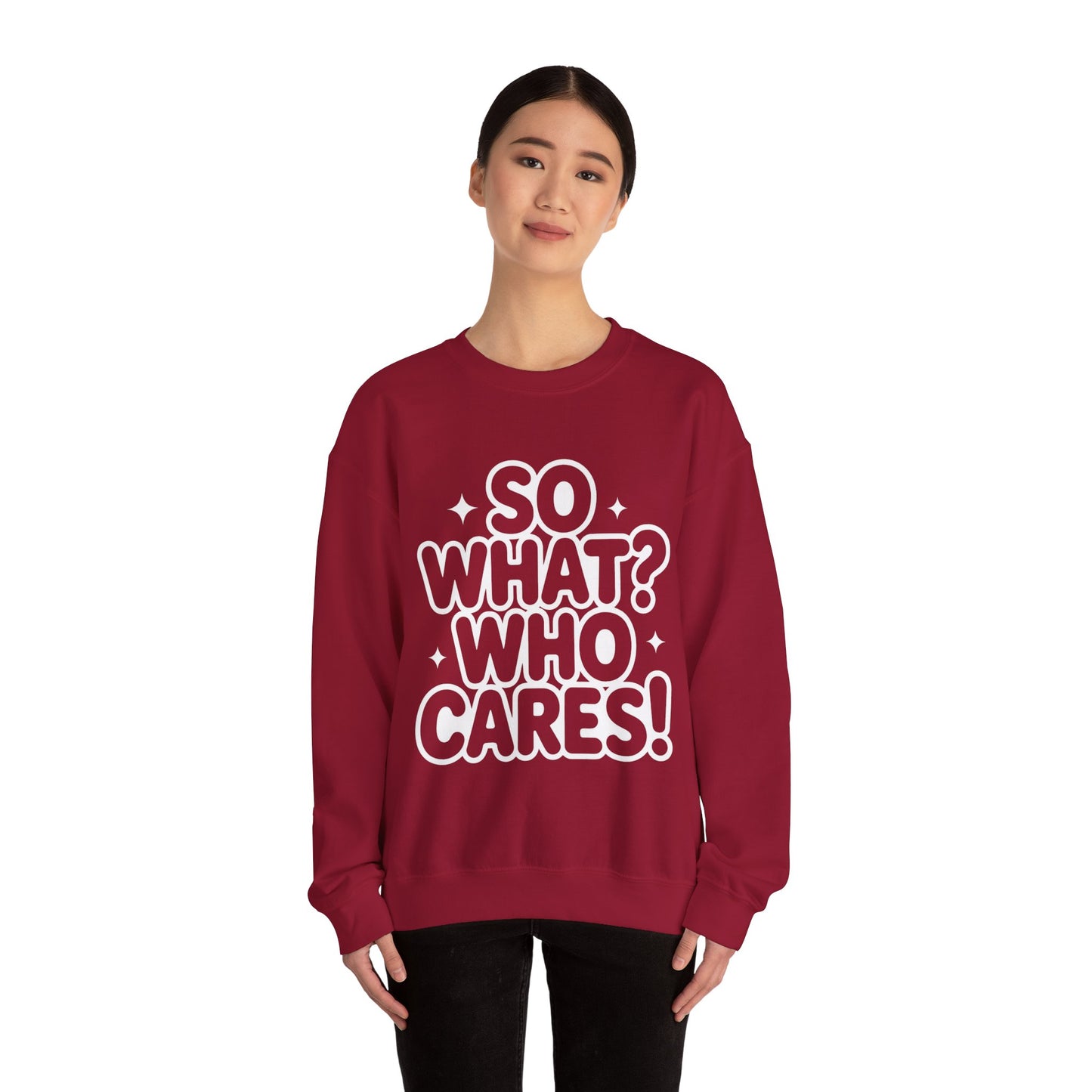 Trendy Womens Crewneck Sweatshirt with 'So What? Who Cares!' Print, Funny Typography Sweater, Sassy Graphic Sweater for Women