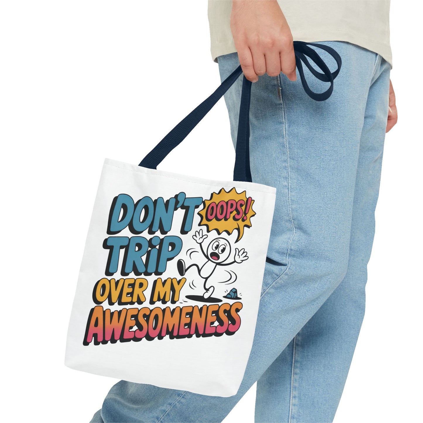 Funny Tote Bag - "Don't Trip Over My Awesomeness" - Perfect for Gifts, Beach Days, Shopping, & More!, , Large Tote Bag, beach weekender bag