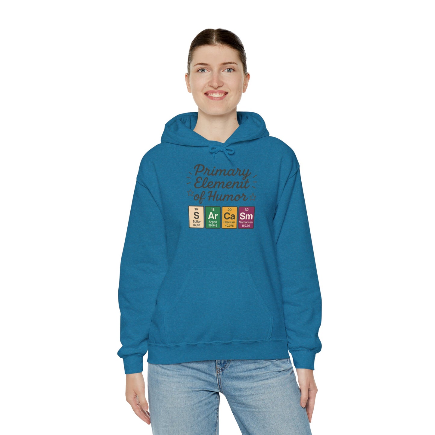 Sarcasm Hoodie for Women, Funny Chemistry Hoodie, Primary Element of Humor Science Sweatshirt, Nerdy Gift for Her