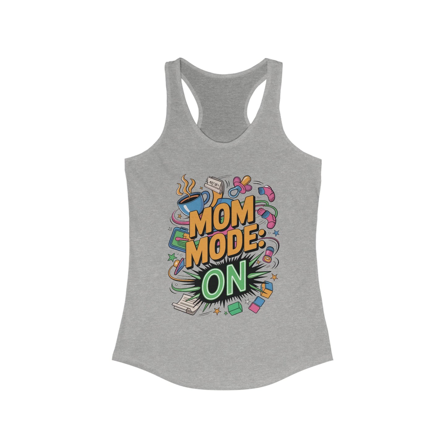 Mom Mode On Racerback Tank, Gift for Mom, Mother's Day Gift, Mother's Day Humor Top, Cute Mama Life Graphic Tee