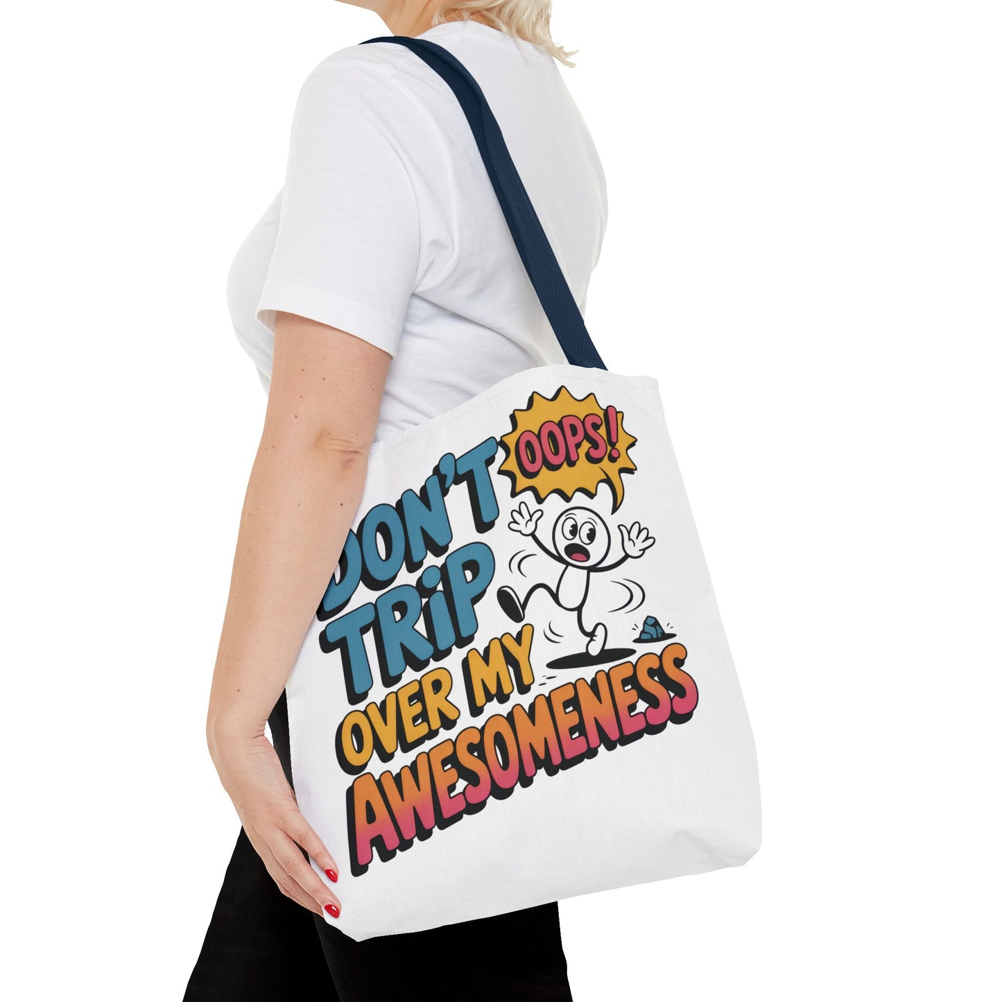 Funny Tote Bag - "Don't Trip Over My Awesomeness" - Perfect for Gifts, Beach Days, Shopping, & More!, , Large Tote Bag, beach weekender bag