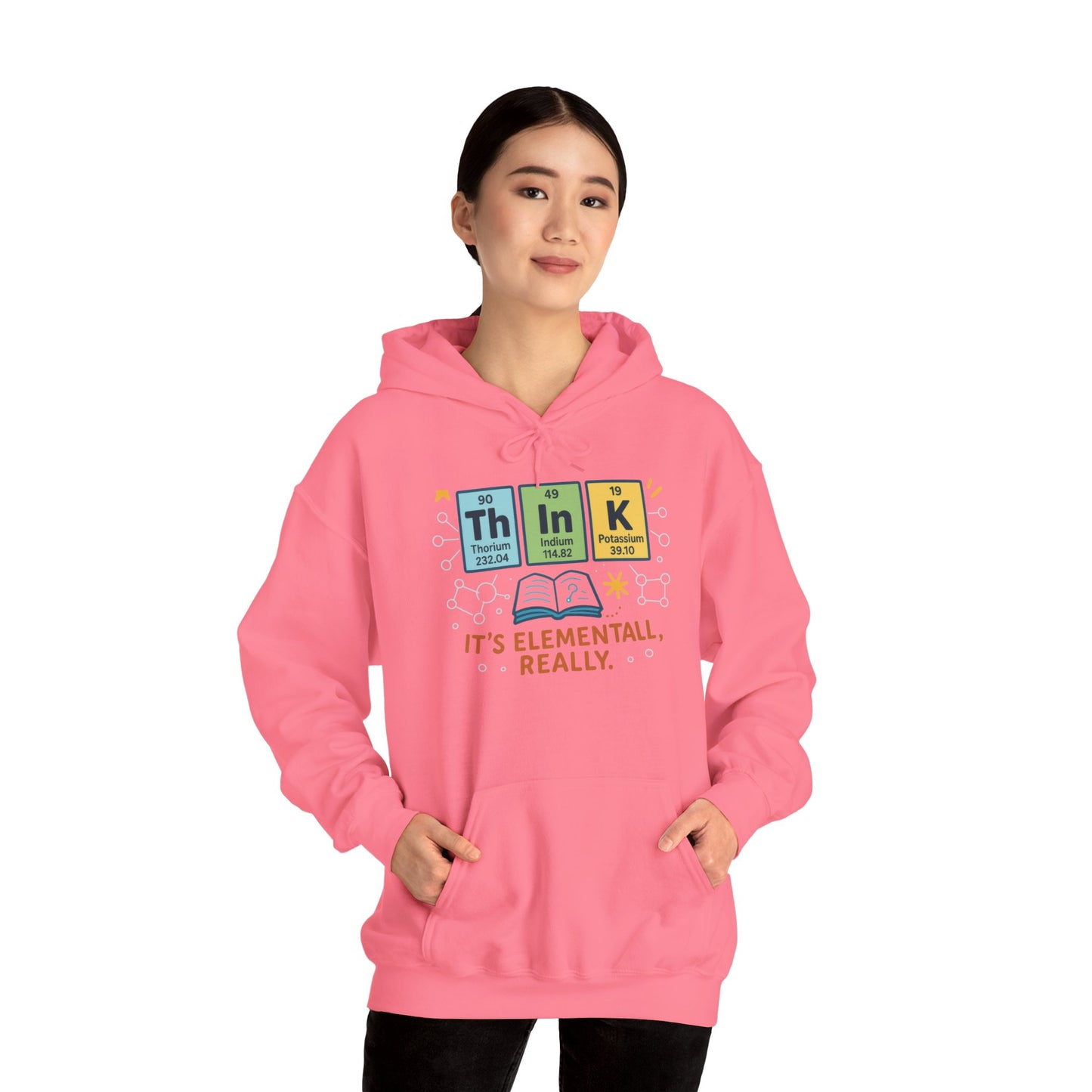 Think Hoodie for Women, Funny Chemistry Hoodie, Element of Humor Science Sweatshirt, Nerdy Gift for Her, Gift for Students, Science Lovers