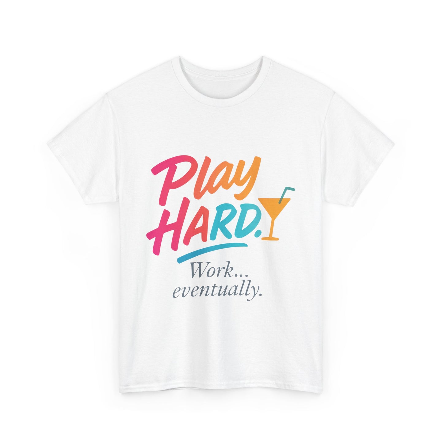 Play Hard Work Eventually T-Shirt, Funny Cocktail Graphic Tee, Pink Womens Party Shirt, Relaxed Vacation Top