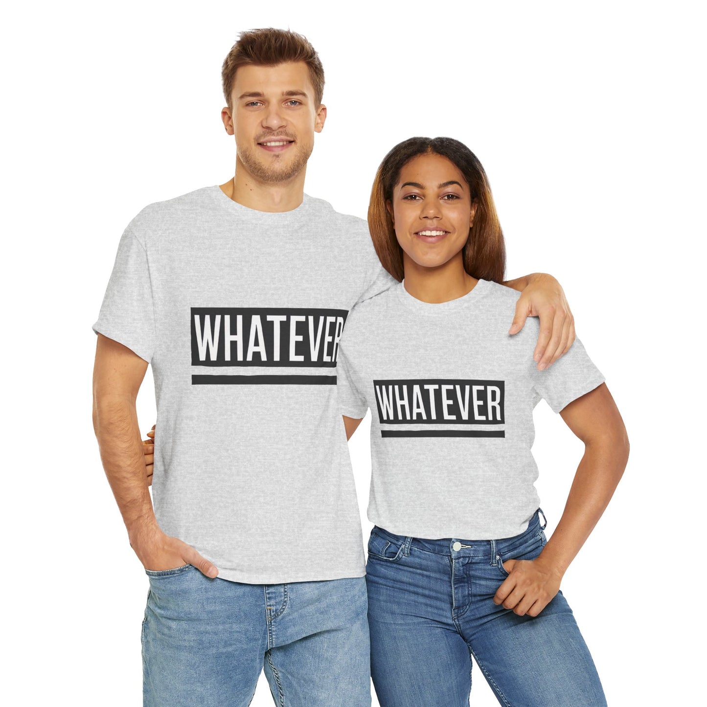 WHATEVER Statement Unisex T-Shirt, Bold Typography Graphic Unisex Heavy Cotton Tee, Funny Sarcastic Shirt, Casual Cool Gift Idea