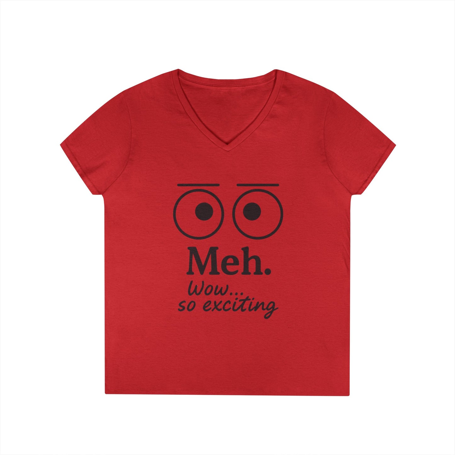 Funny Ladies' V-Neck T-Shirt - "Meh." Graphic, Casual Humor Tee, Gift for Her, Everyday Wear, Cute Top