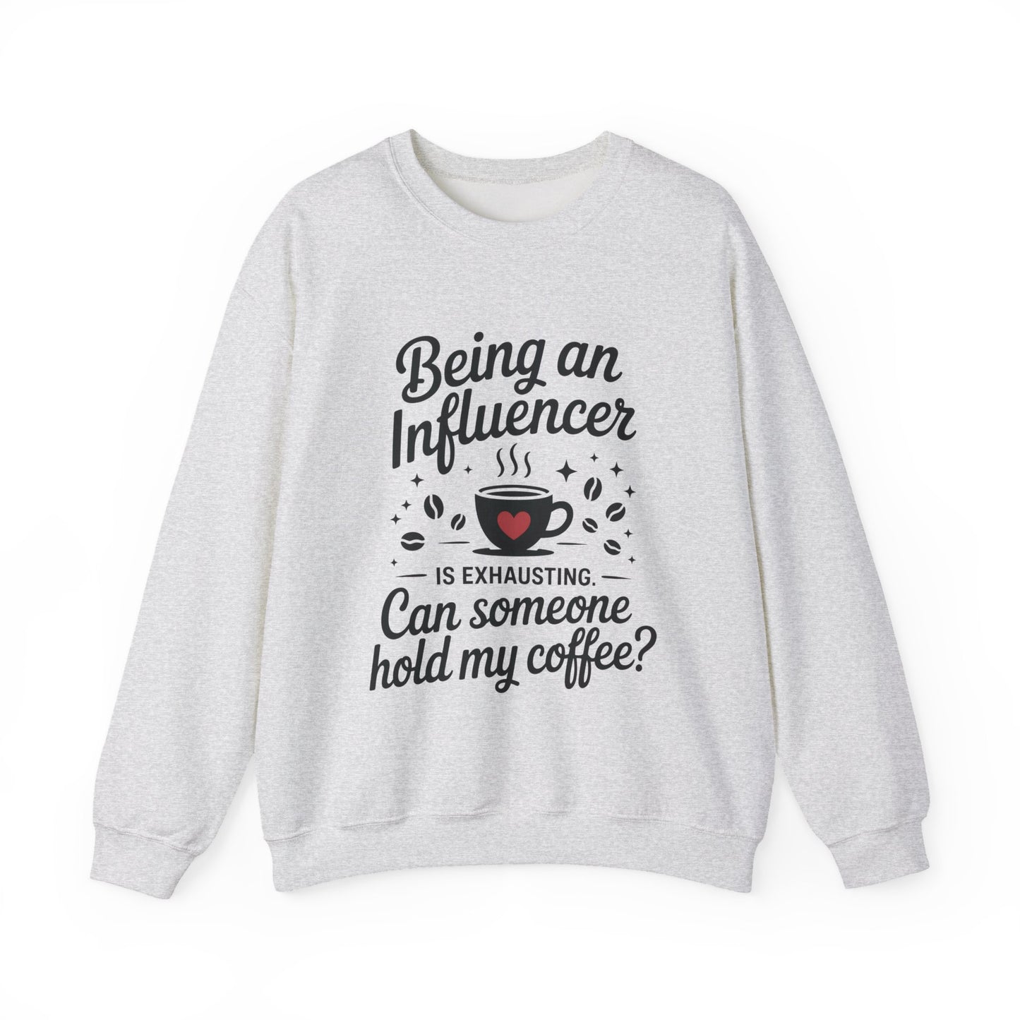 Social Media Humor Womens Sweatshirt, Funny Influencer Sweatshirt, instagram girl top, tiktok fashion, Perfect for Coffee Lovers