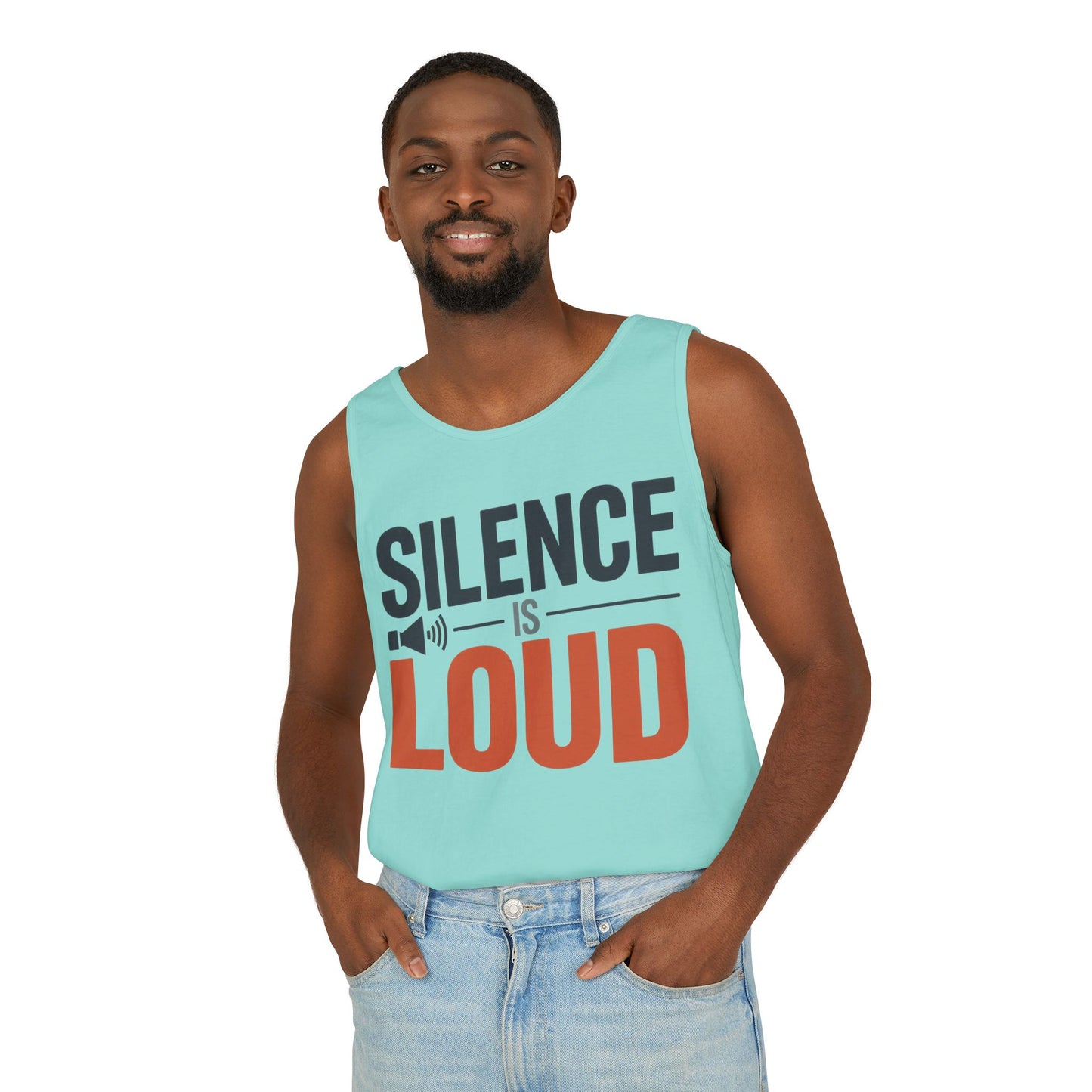 Mens Garment-Dyed Tank Top, Silence Is Loud Motivational Mens Tank Top