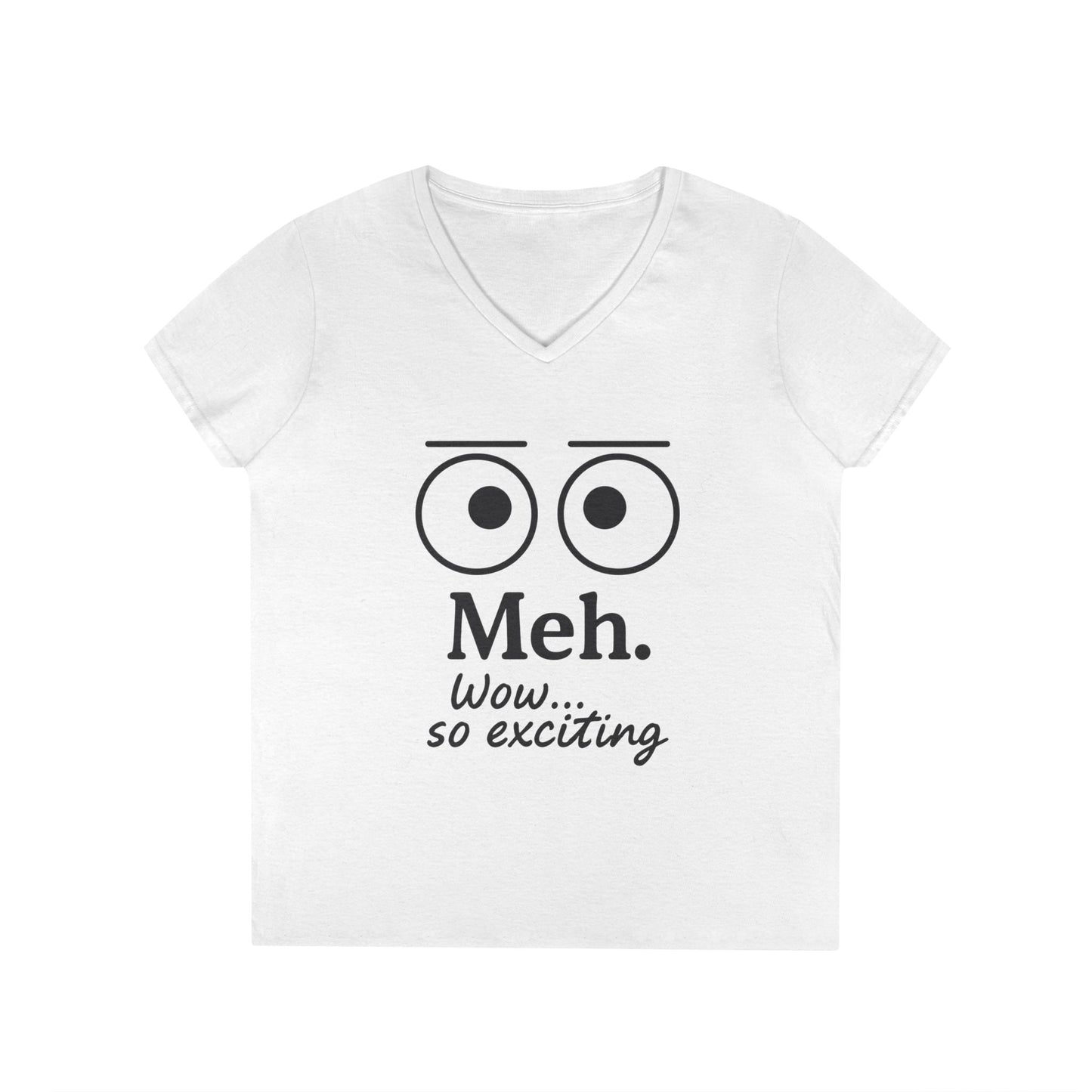 Funny Ladies' V-Neck T-Shirt - "Meh." Graphic, Casual Humor Tee, Gift for Her, Everyday Wear, Cute Top