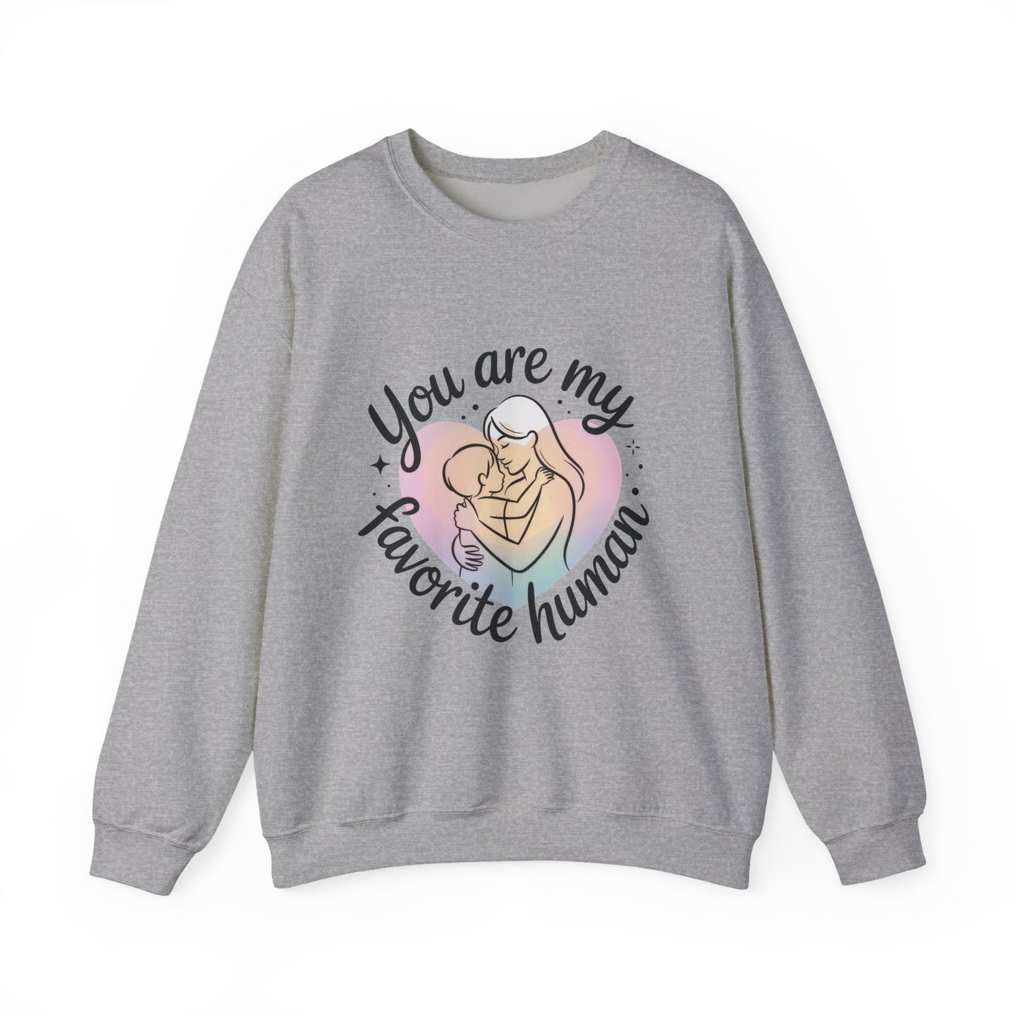 You Are My Favorite Human Mom Sweatshirt, Cute Pastel Heavy Blend Crewneck for Mothers Day, Cozy Gift for Moms, Mothers Day Gift