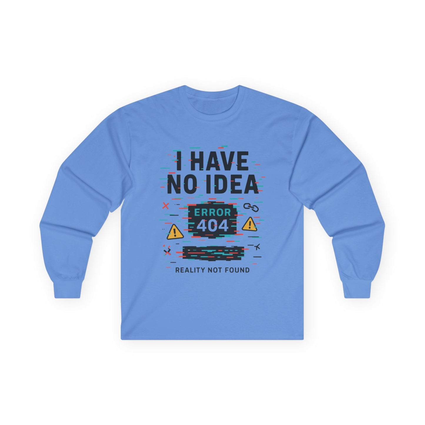 Funny Long Sleeve Tee with Error 404 Design, Gift for Tech Lovers, Casual Wear, Internet Humor, Geeky Apparel, Birthday Gift