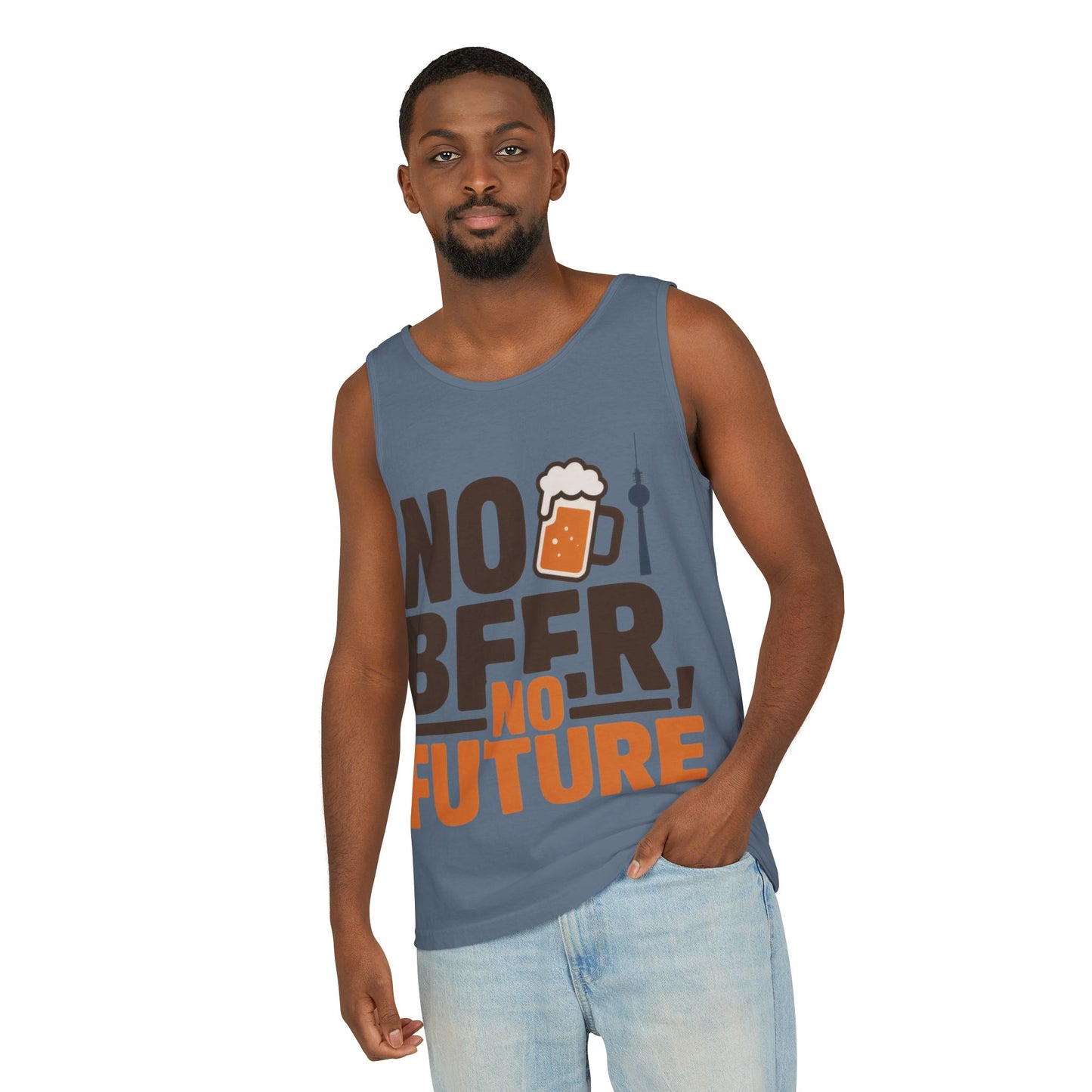 Mens Garment-Dyed Tank Top, No Beer No Future Funny Beer Mens Tank Top
