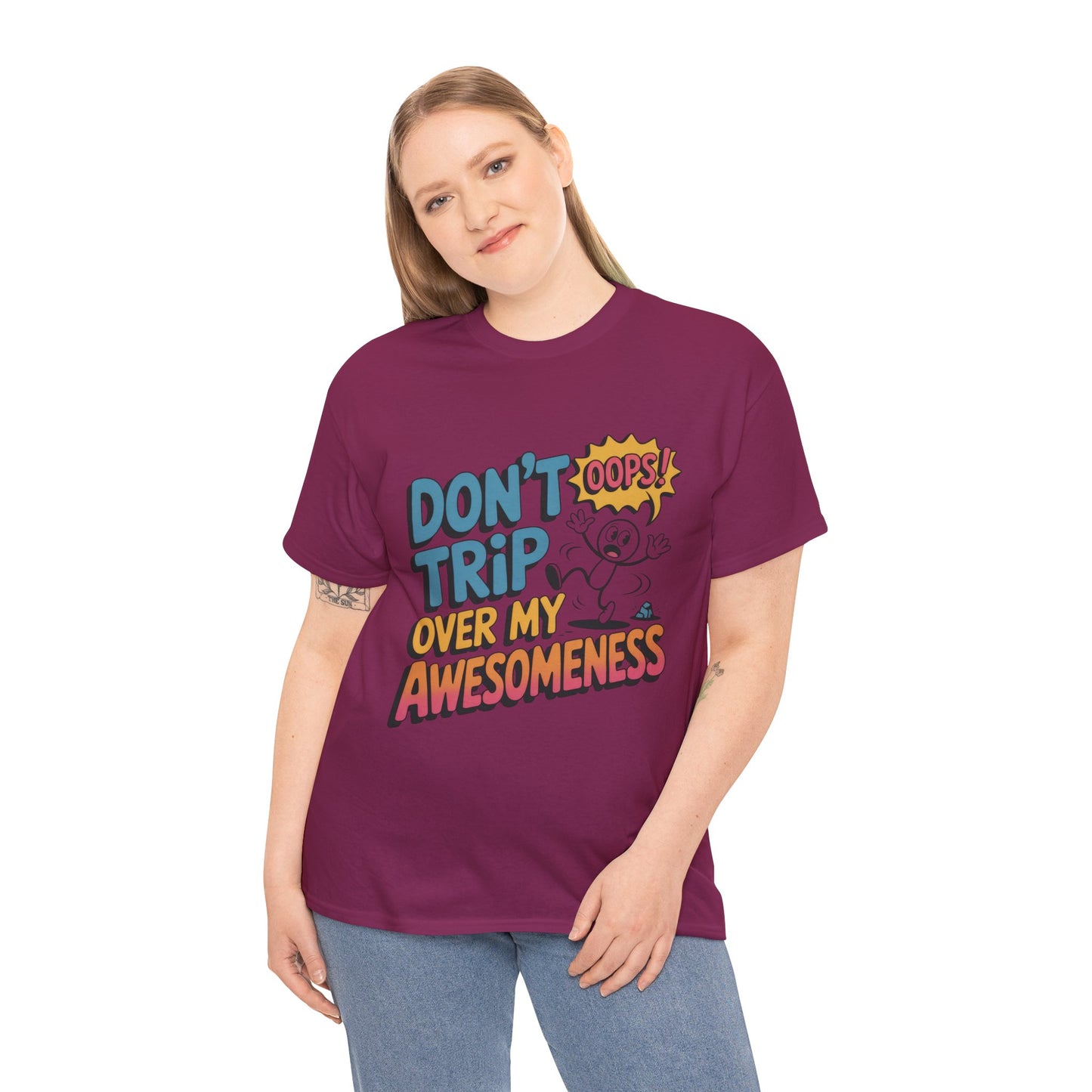 Funny Graphic Tee, Don't Trip Over My Awesomeness Shirt, Women's Cotton T-Shirt for Casual Wear, Gift for Friends, Birthday Gift, Humor Tee