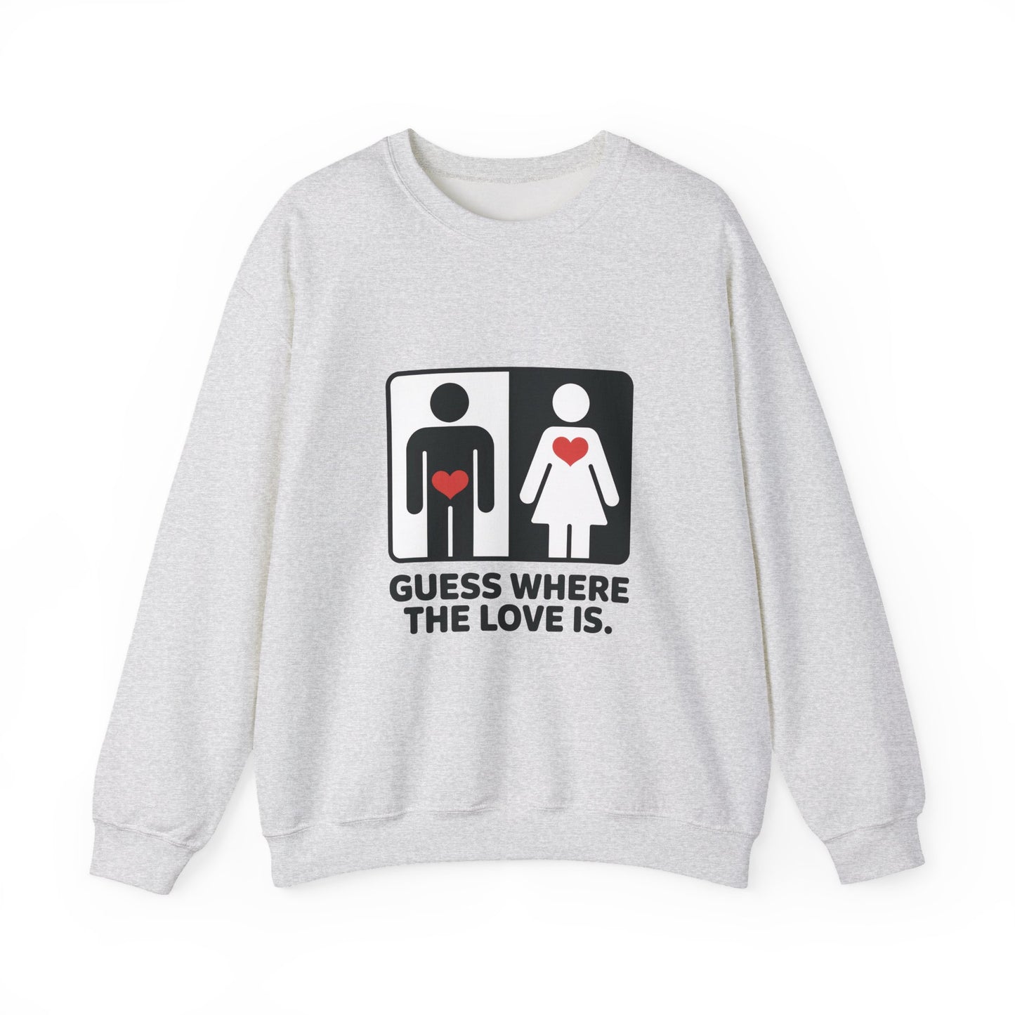 Guess Where the Love Is Mens Crewneck Sweatshirt, Cute Couples Gift, Love Themed Apparel, Valentine's Day Apparel, Relationship Sweatshirt