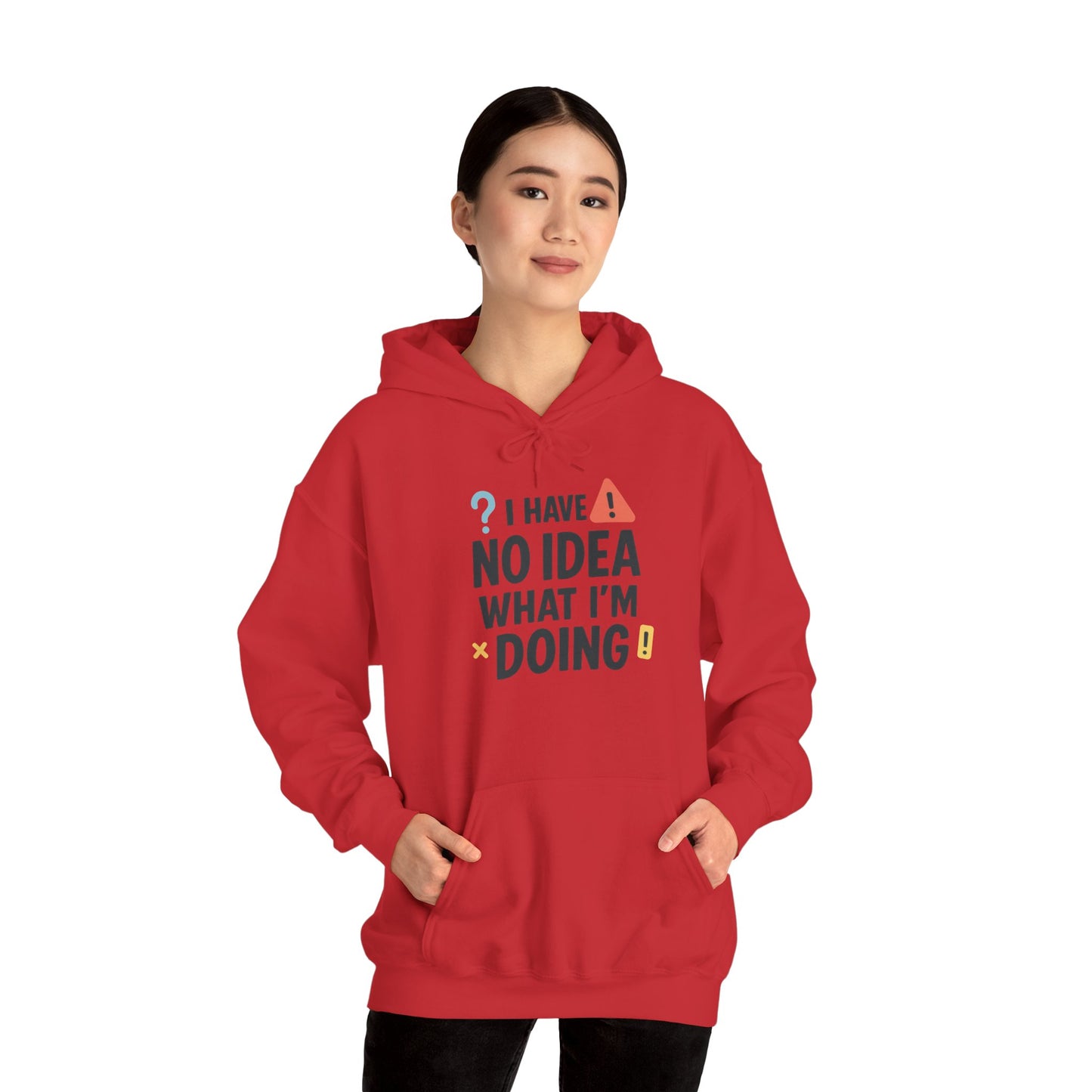 Funny Womens Hoodie, I Have No Idea What Im Doing, Chaotic Mood Sarcastic Sweatshirt for Her, Humor Hoodie, Cute Chaos Hoodie for Her