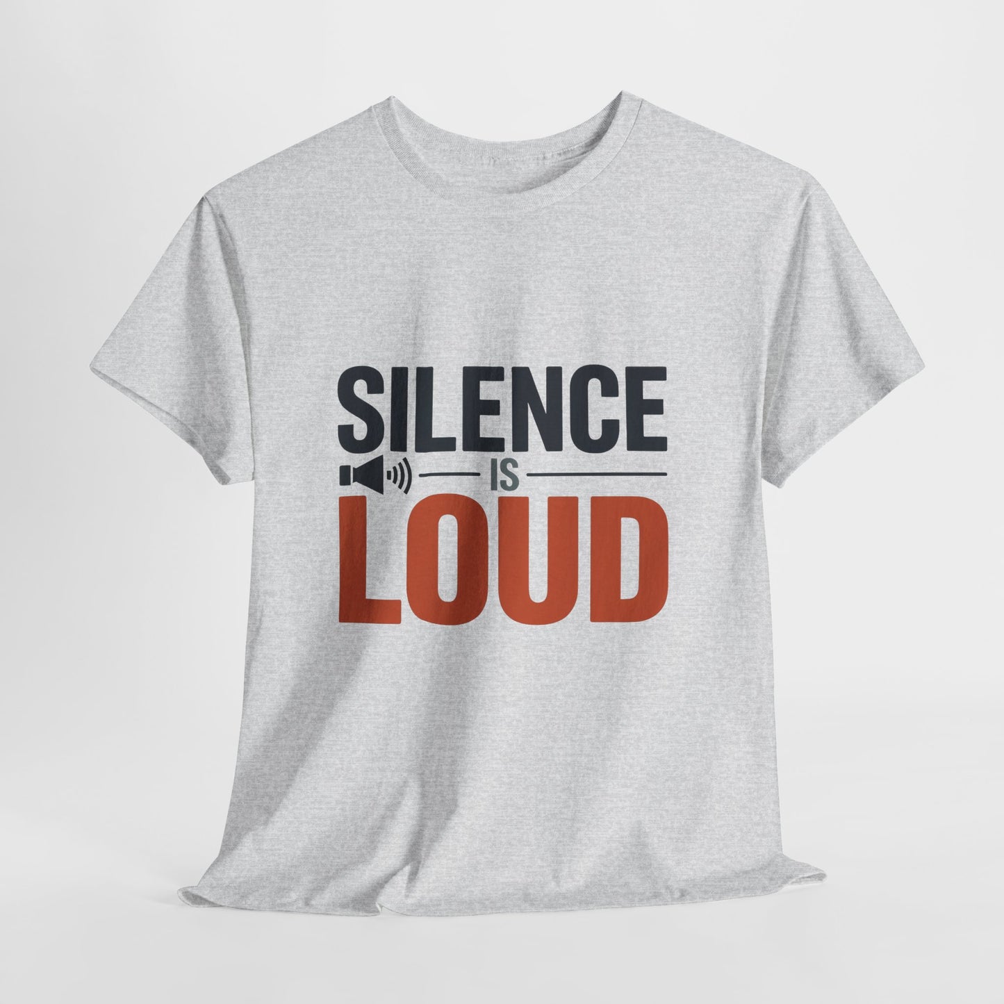 Silence Is Loud Motivational Quote Mens T-Shirt, Silence Tee, ironic Tee, Graphic Tee
