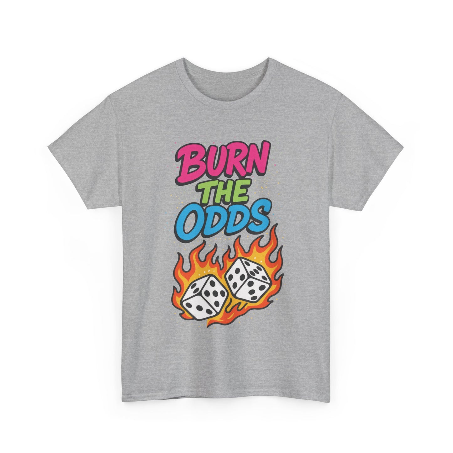 Burn the Odds Graphic Tee | Cool Casual Wear, Gaming Shirt, Unisex Cotton Tee, Dice Design T-Shirt, Gift for Gamers