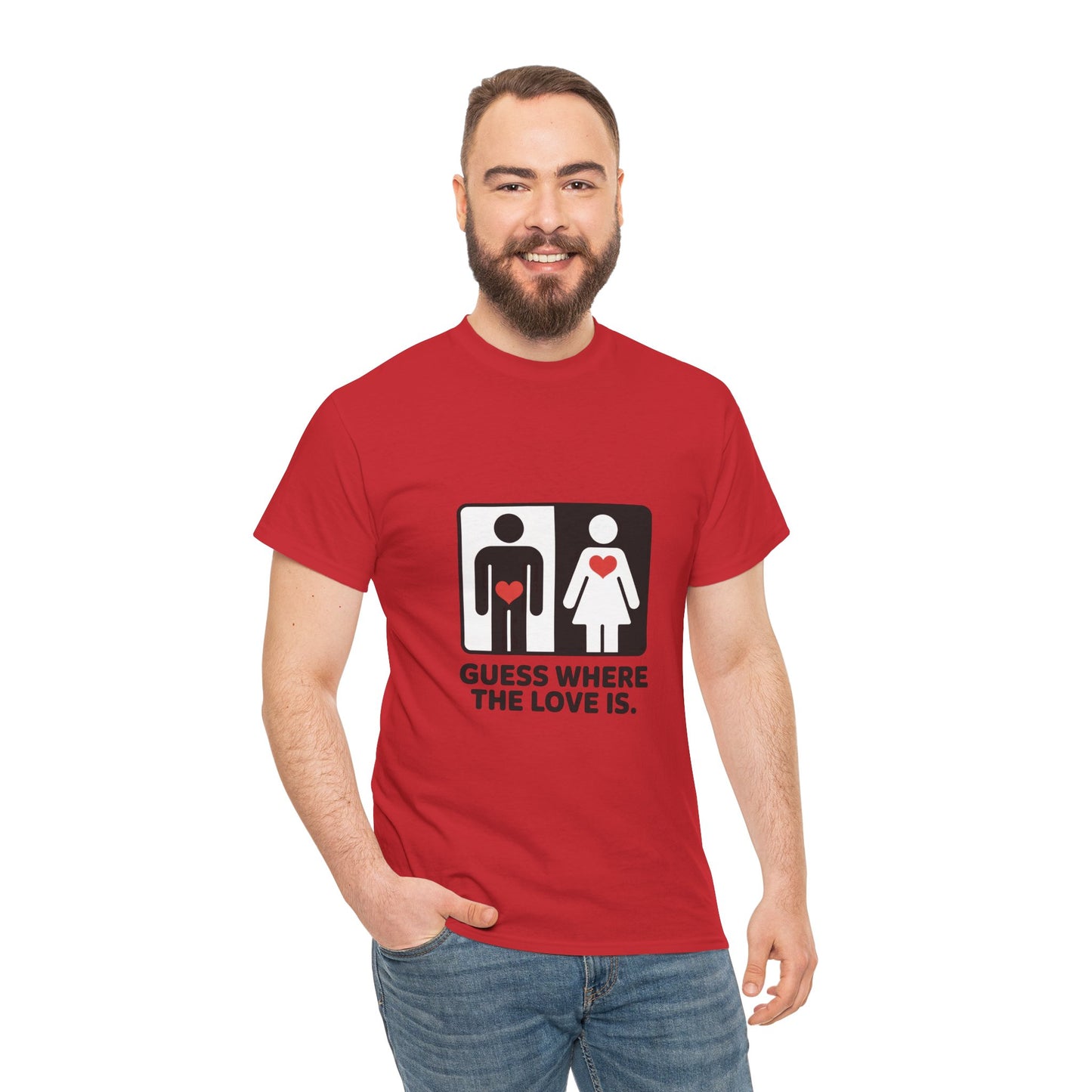 Guess Where The Love Is Tee, Funny Couples Gift, Valentines Day Apparel, Relationship Humor Shirt, Graphic Tee for Him, Bold Love Joke Shirt
