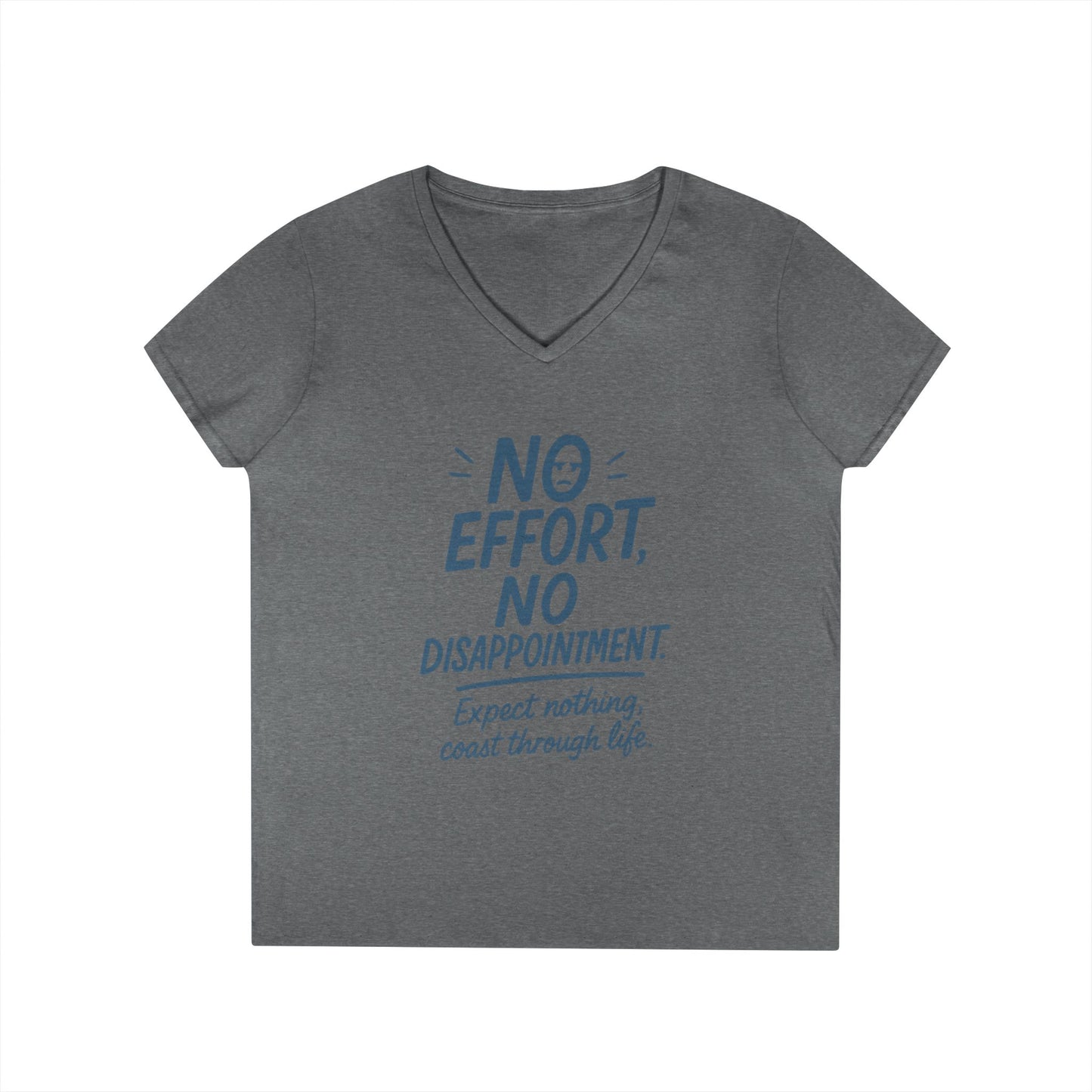 Funny No Effort Womens V-Neck T-Shirt, No Disappointment Lazy Life Quote Shirt, Cute Graphic Tee for Her, Life Philosophy Shirt