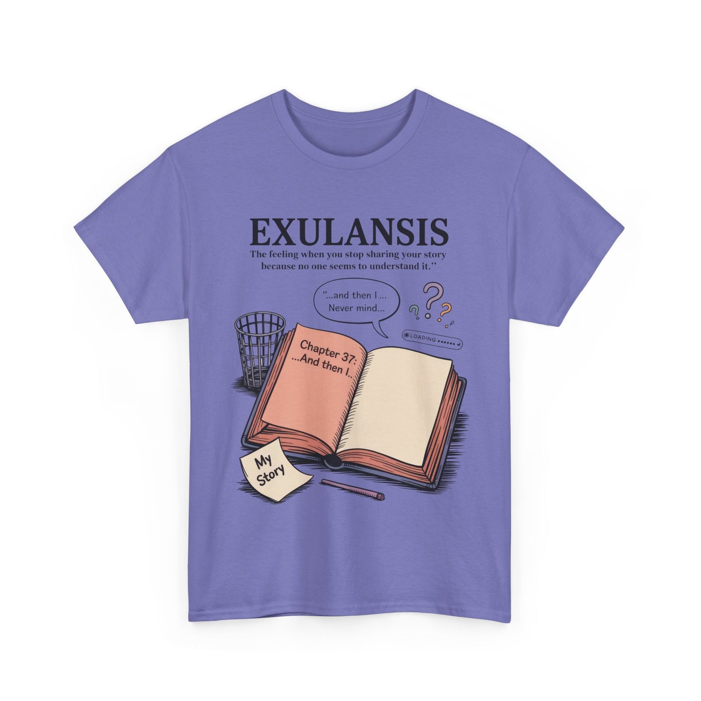 Exulansis Shirt, Emotional Aesthetic Word Tee, Deep Meaning Typography Graphic Tee, Women's Heavy Cotton Tee, deep meaning t shirt