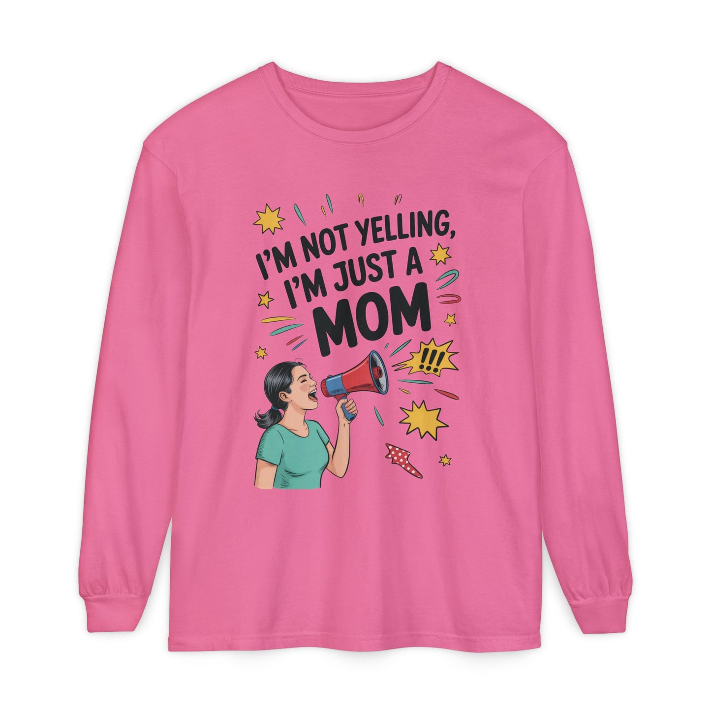 Funny Mom Long Sleeve T-Shirt, I'm Not Yelling I'm Just a Mom, Mother's Day Gift, Loud Mom Life Tank Top, Mother's Day Apparel